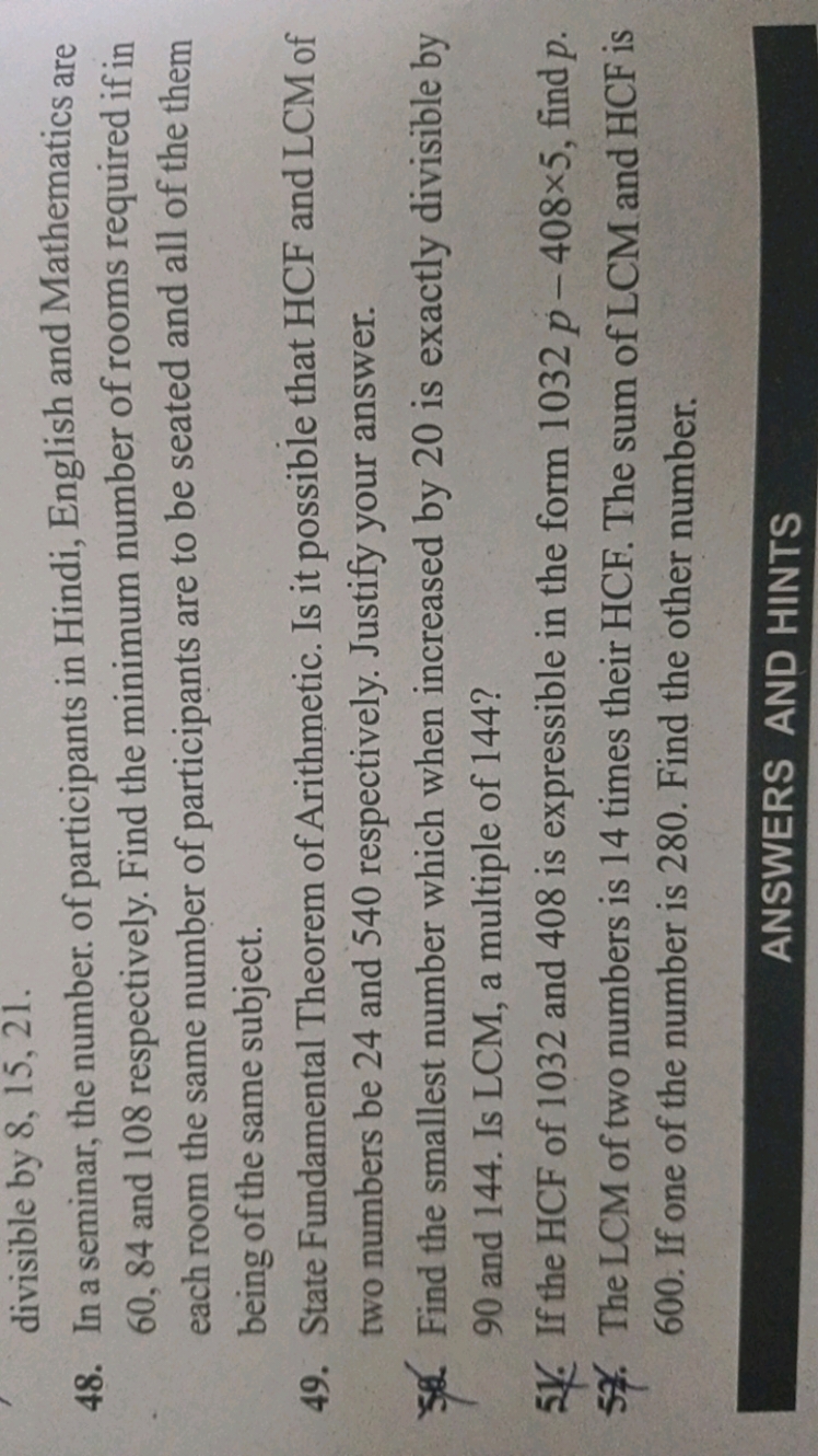 divisible by 8,15,21.
48. In a seminar, the number. of participants in