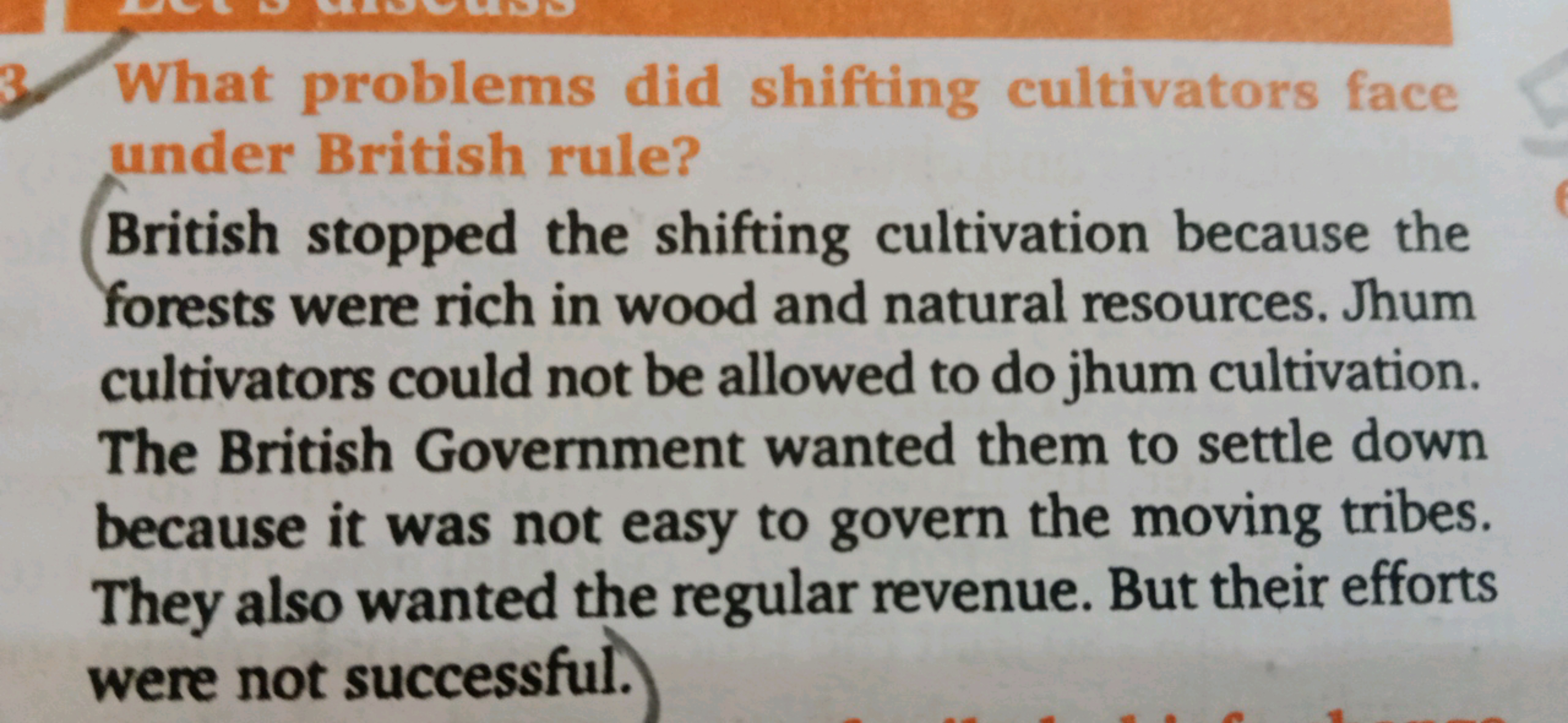 What problems did shifting cultivators face
under British rule?
Britis