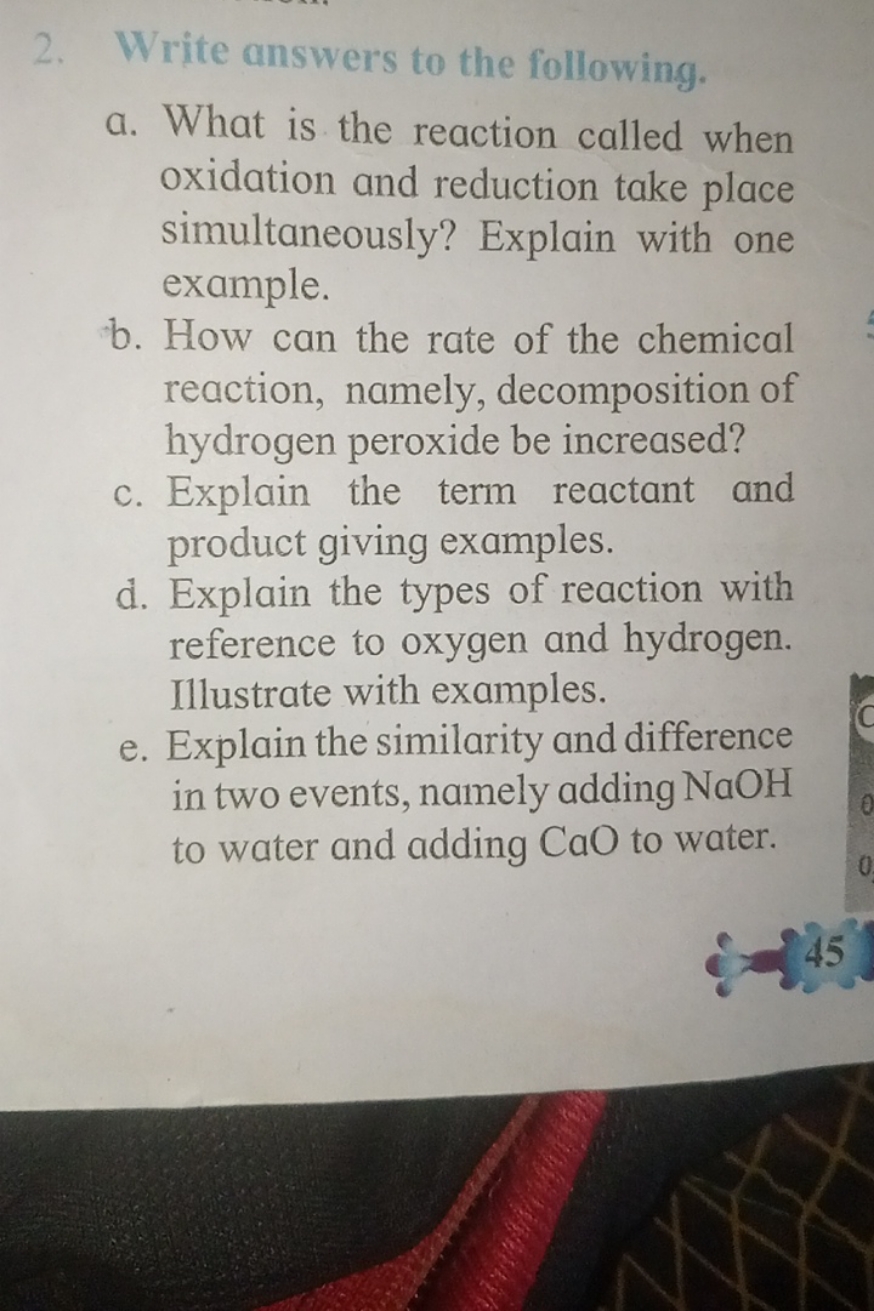 2. Write answers to the following.
a. What is the reaction called when