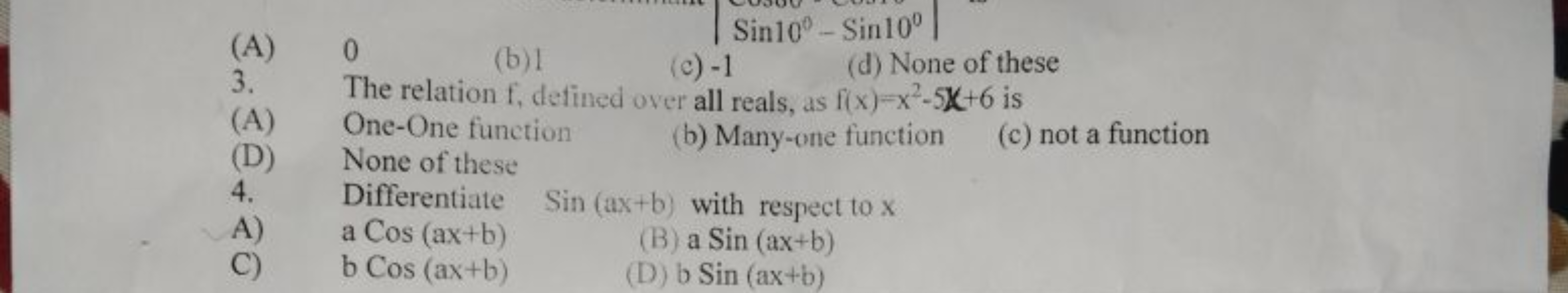 (A) 0
(b) 1
Sin10∘−Sin10∘
3. The relation f, defincd over all reals, a