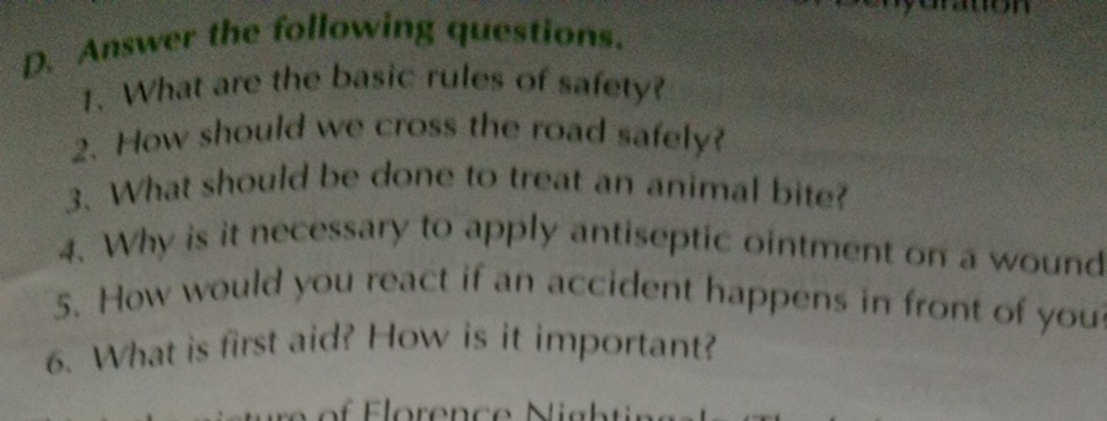 D. Answer the following questions.
1. What are the basic rules of safe