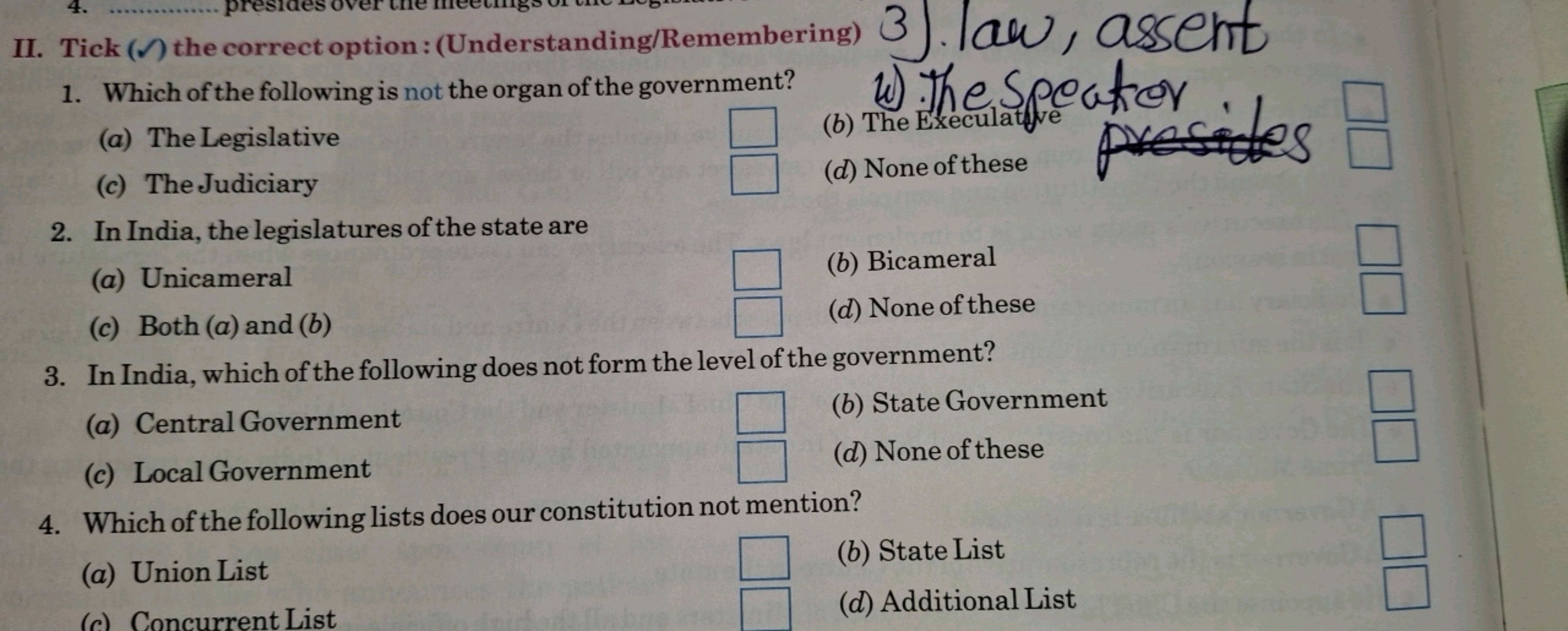 II. Tick (Ω) the correct option: (Understanding/Remembering) 3 .law, a