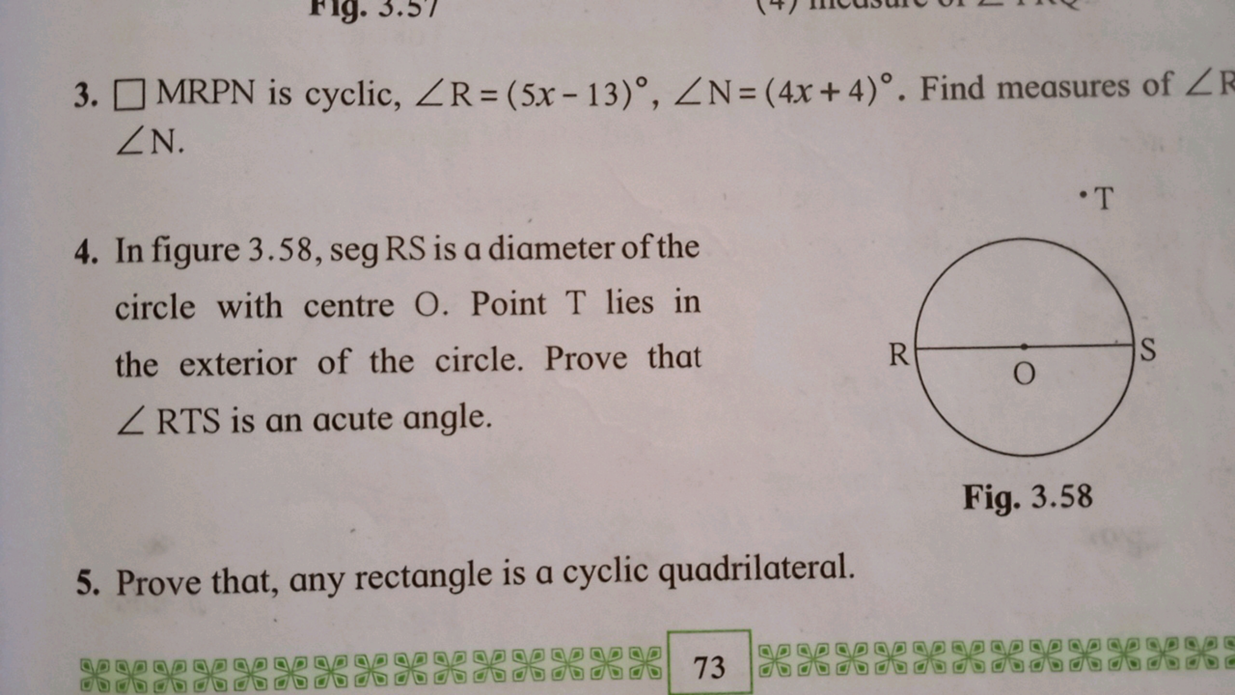 3. □ MRPN is cyclic, ∠R=(5x−13)∘,∠N=(4x+4)∘. Find measures of ∠R ∠N.
4