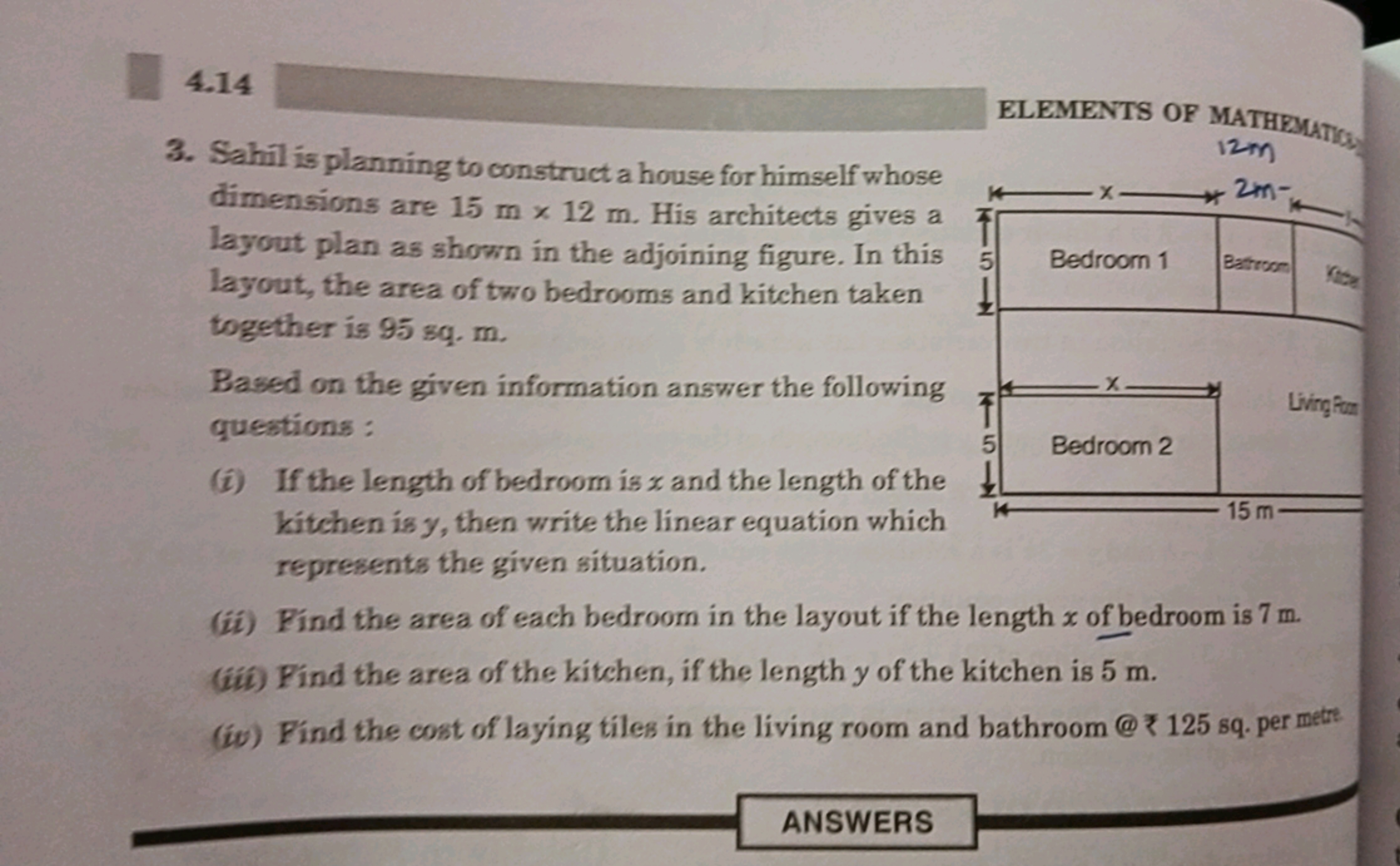 4.14
3. Sahil is planning to construct a house for himself whose dimen