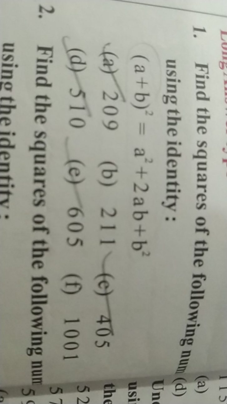 1. Find the squares of the following num using the identity :
(a+b)2=a