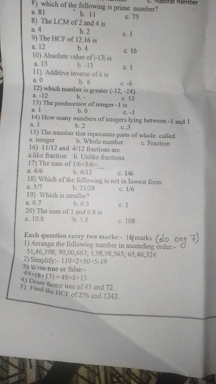 7) which of the following is prime number?
a. 81
b. 11
8) The LCM of 2