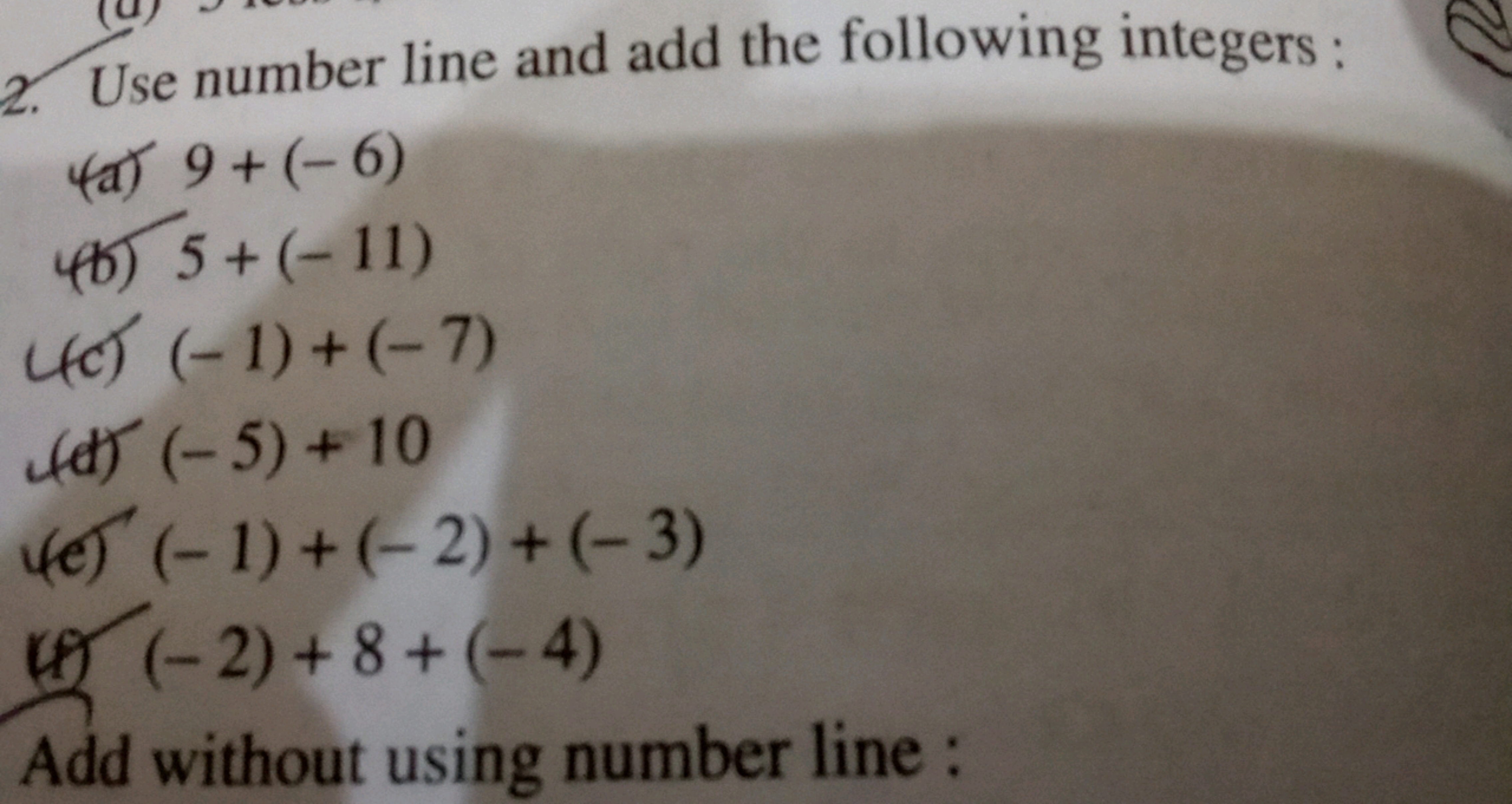 2. Use number line and add the following integers:
(a) 9+(−6)
(b) 5+(−