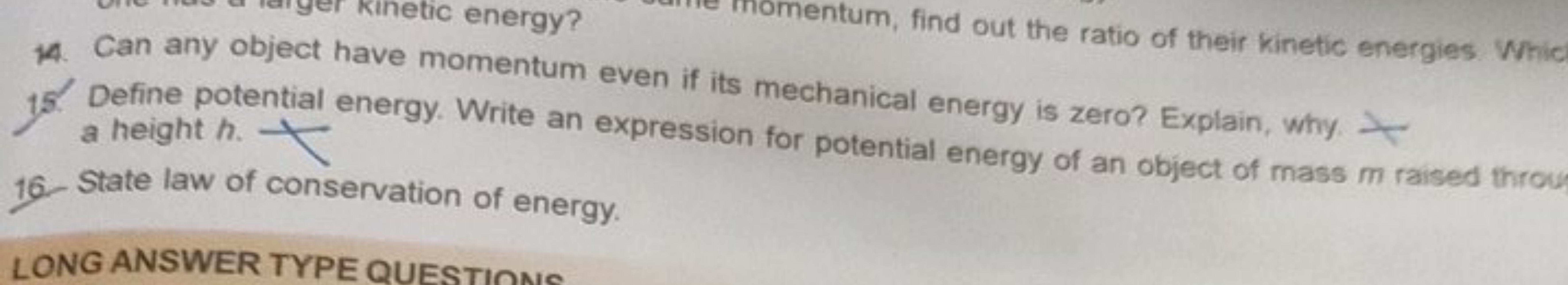 14. Can any object have momentum even if its mechanical energy is zero