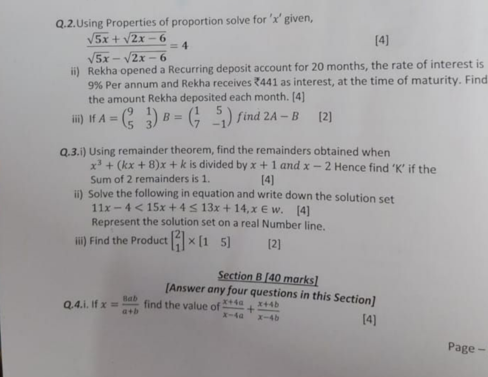 Q.2. Using Properties of proportion solve for ' x ' given,
5x​−2x−6​5x