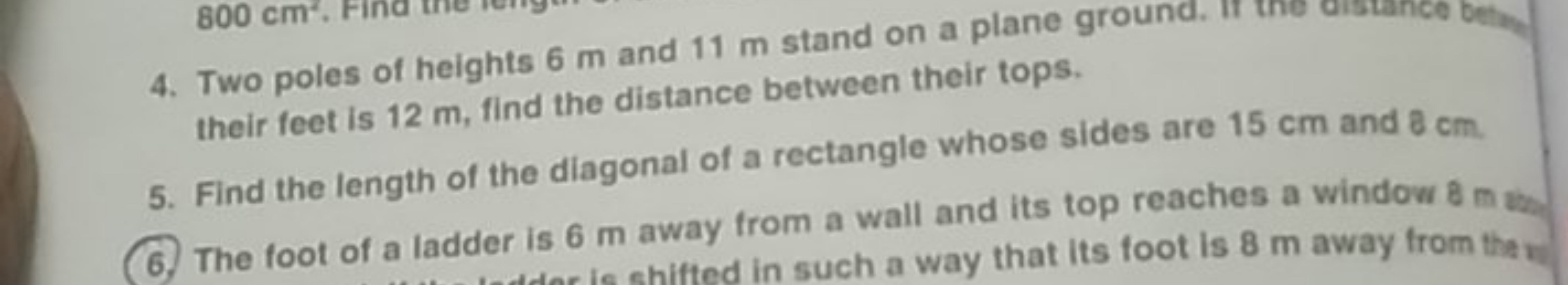 4. Two poles of heights 6 m and 11 m stand on a plane ground. If the d