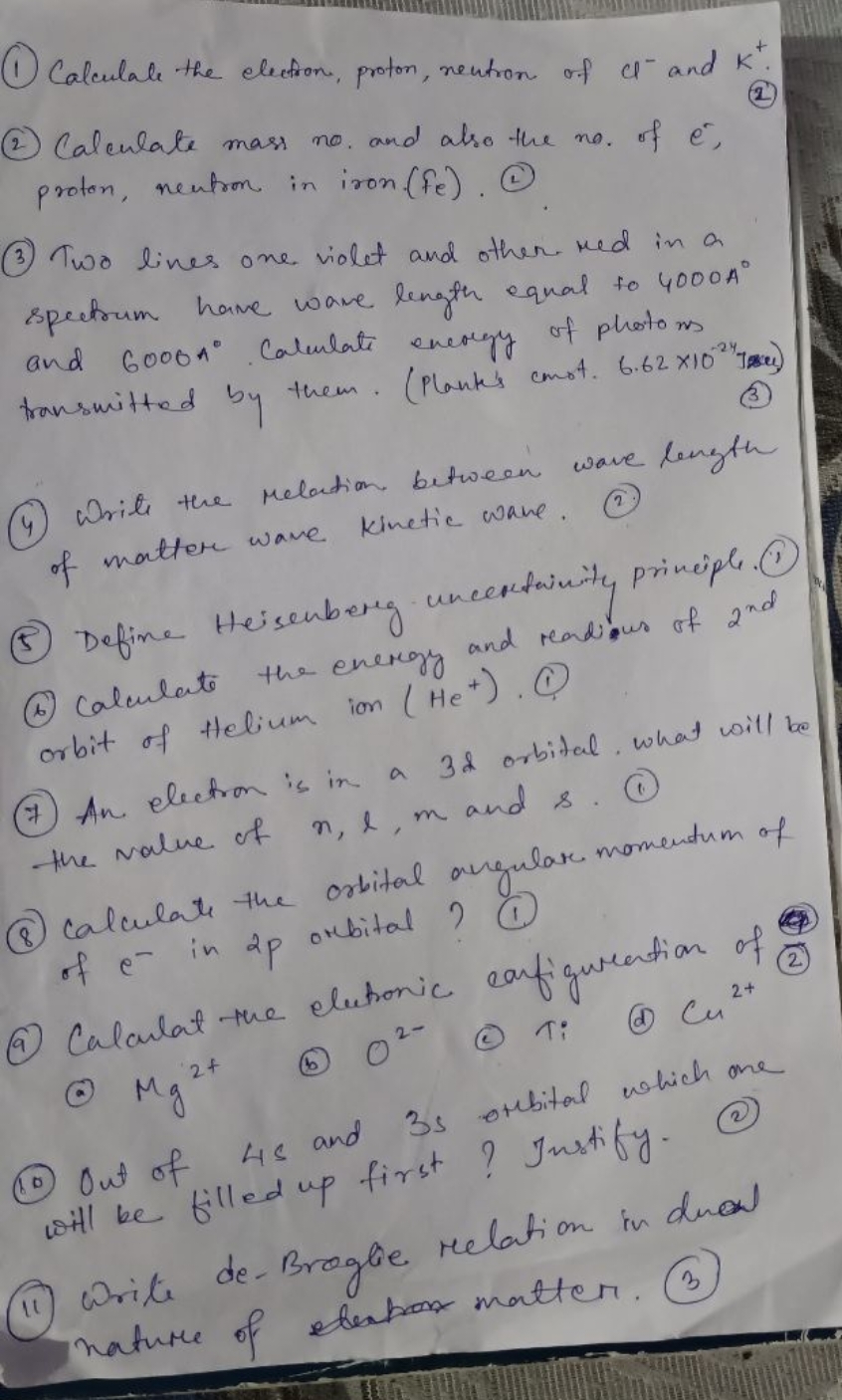 (1) Calculate the electron, proton, neutron of Cl−and K+.
(2)
(2) Calc