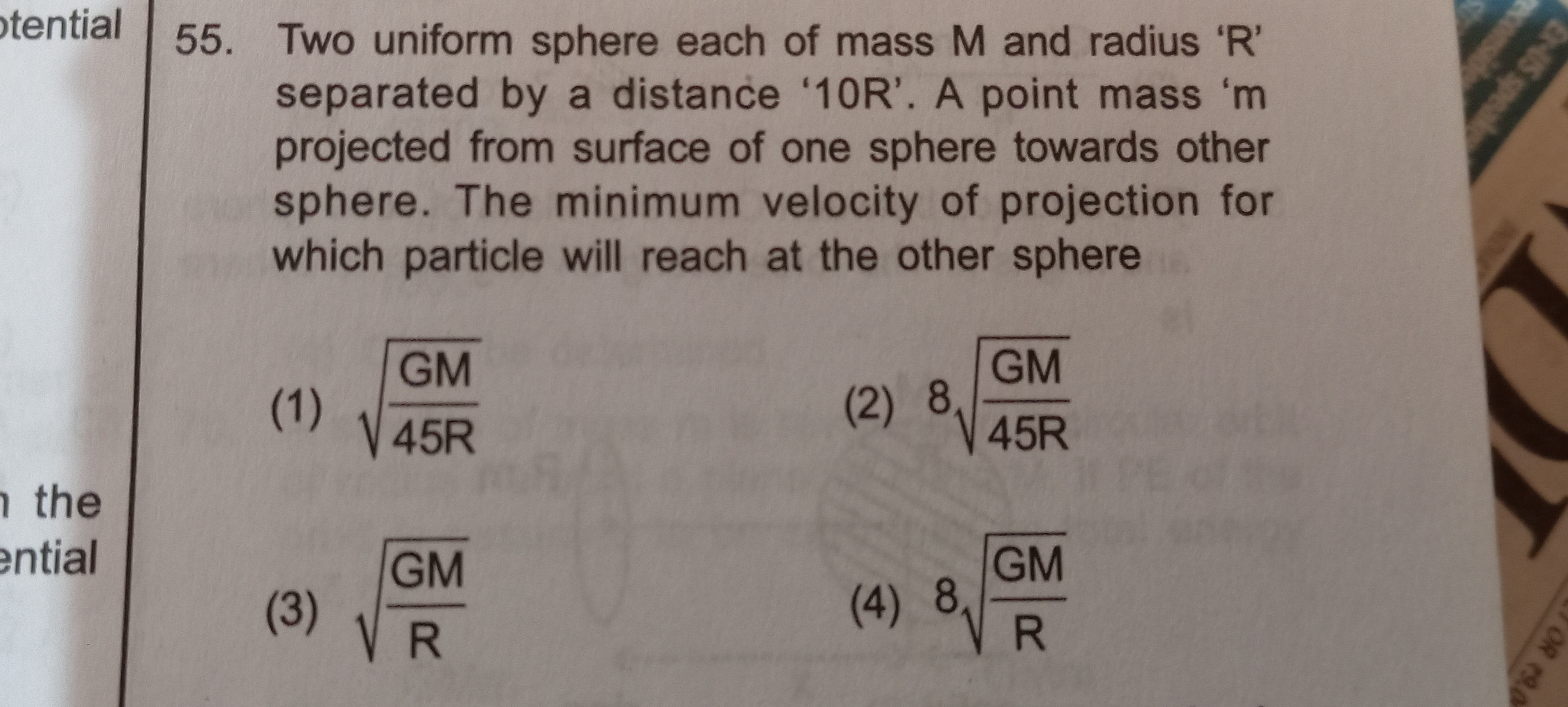 55. Two uniform sphere each of mass M and radius ' R ' separated by a 