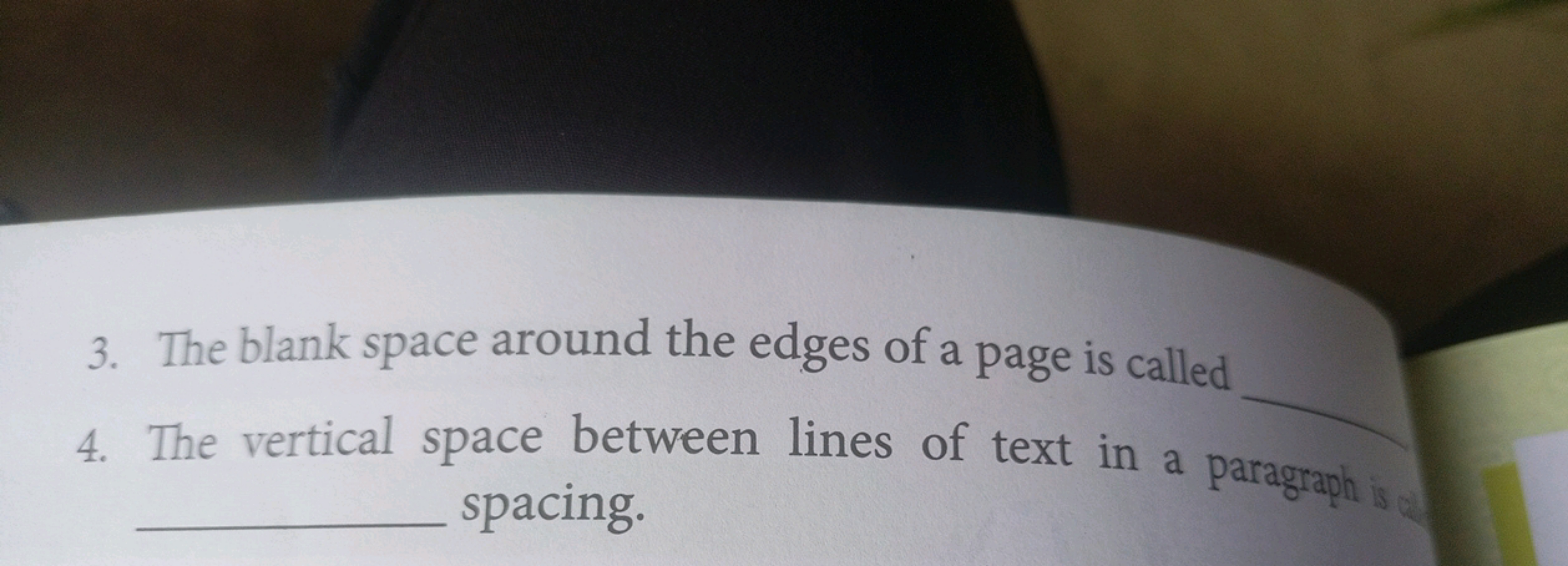 3. The blank space around the edges of a page is called
4. The vertica