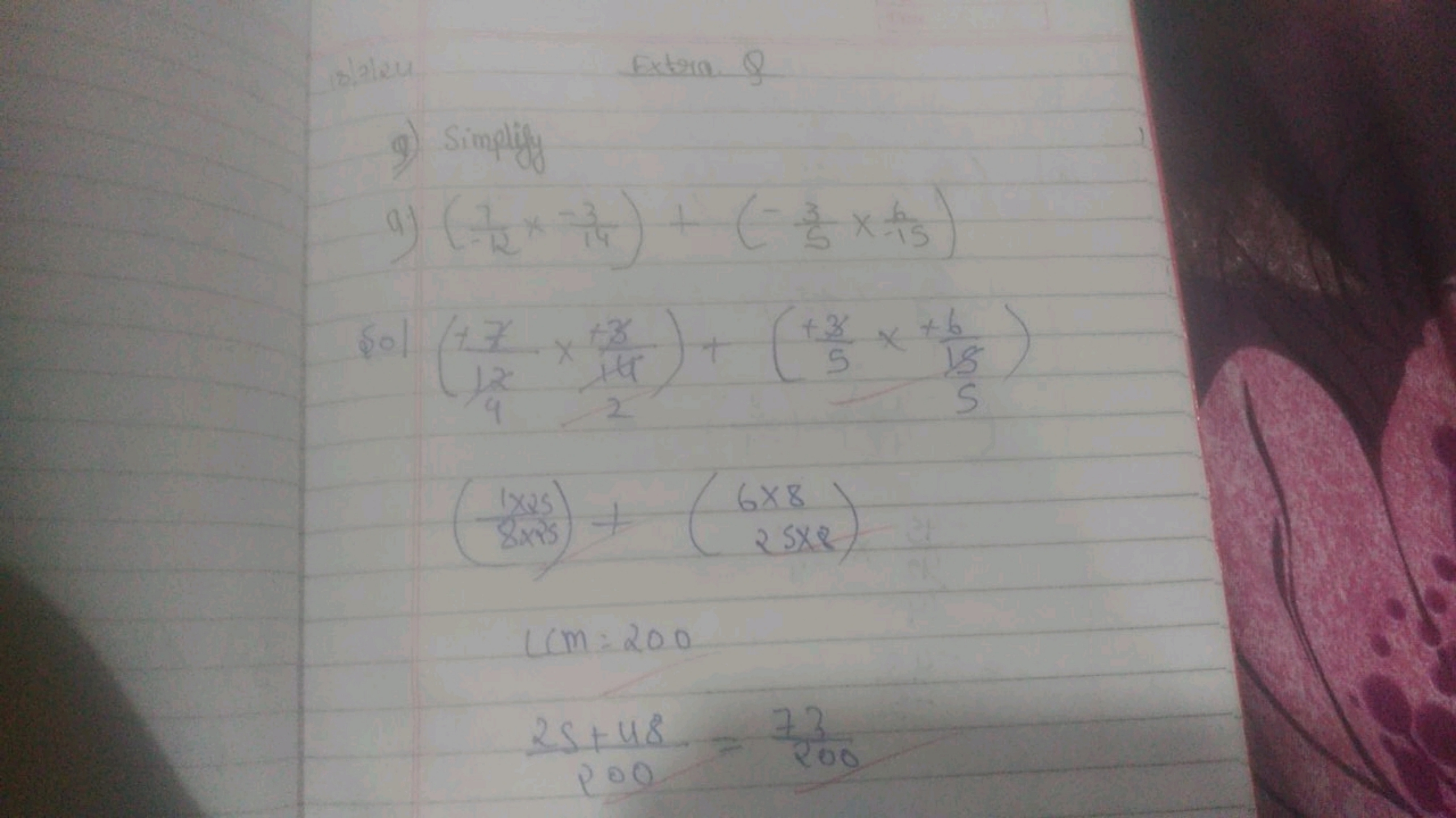 Extra Q
9) Simplify
a) (−127​−141​)+(−53​×156​)
\01\left( \frac { + \f