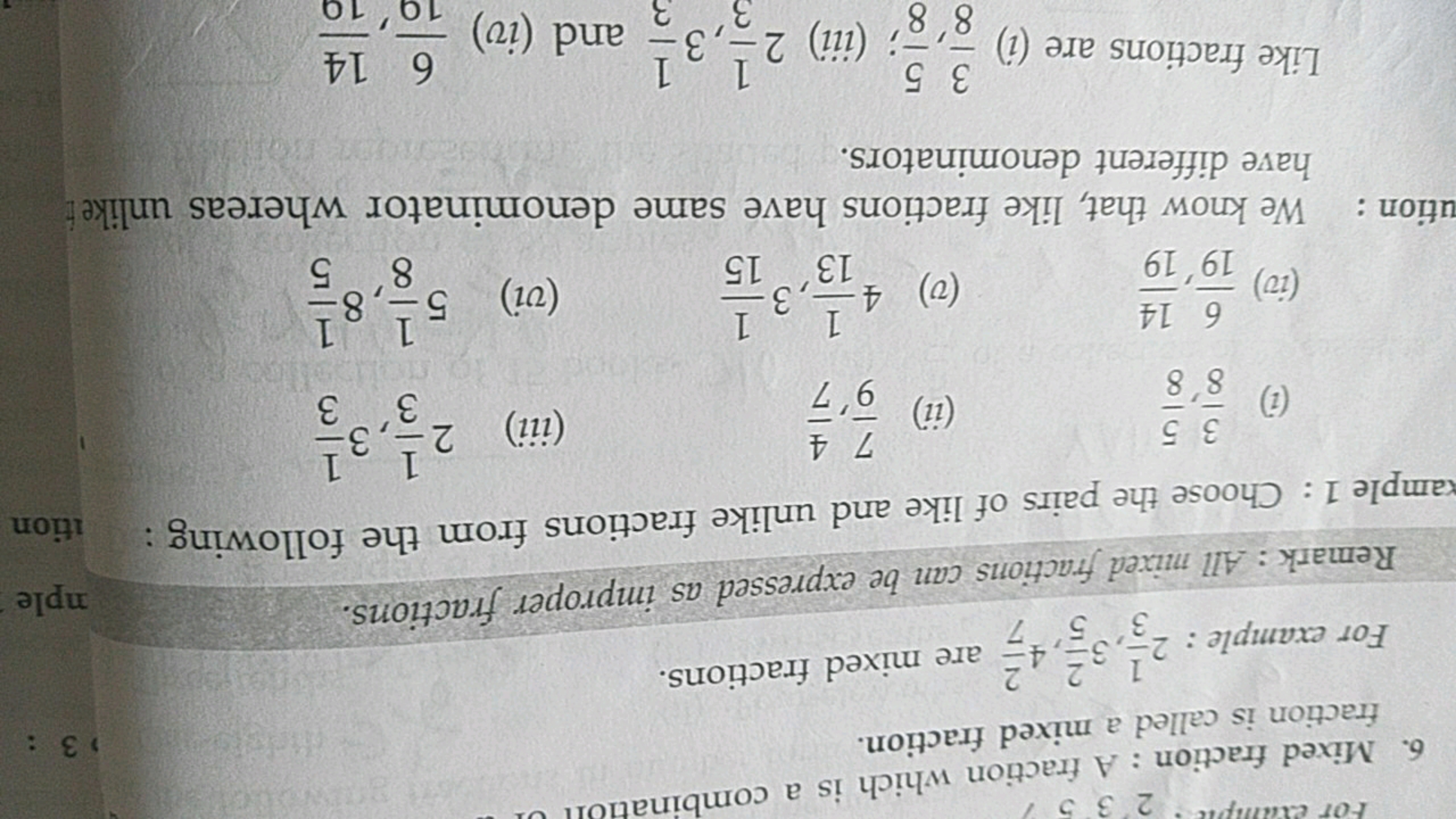 6. Mixed fraction : A fraction which is a combination fraction is call