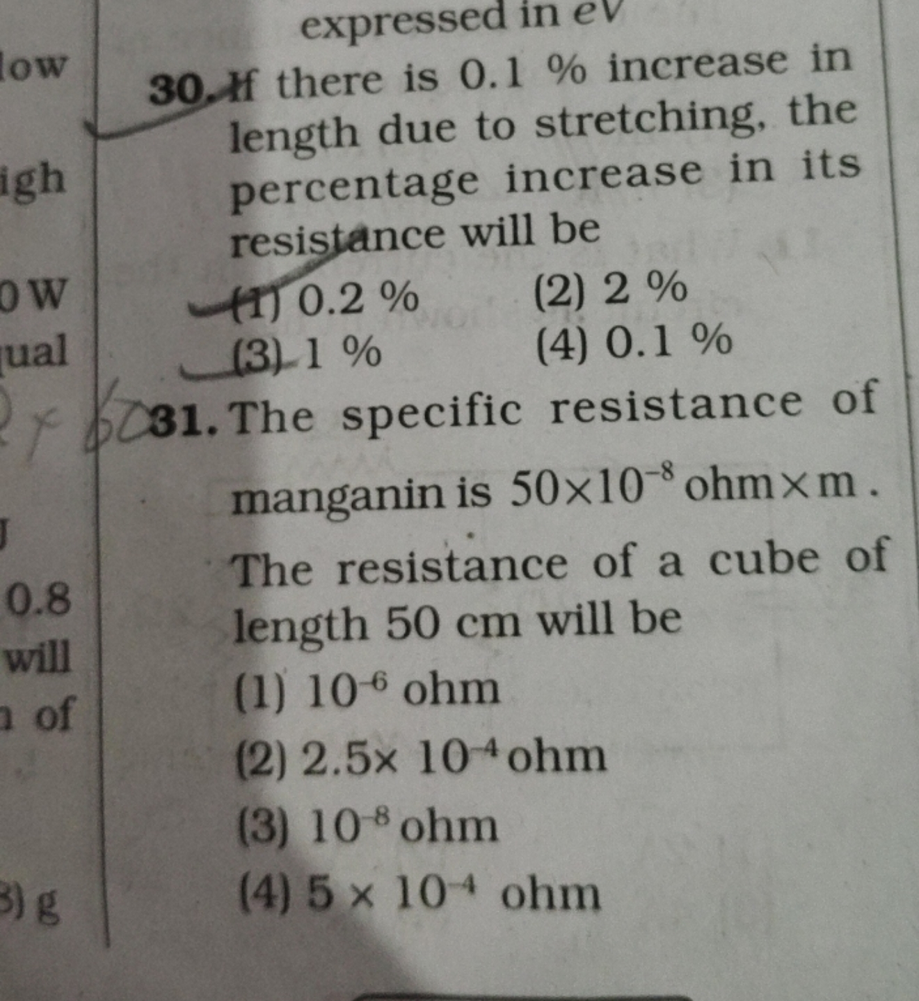 30. If there is 0.1% increase in length due to stretching, the percent