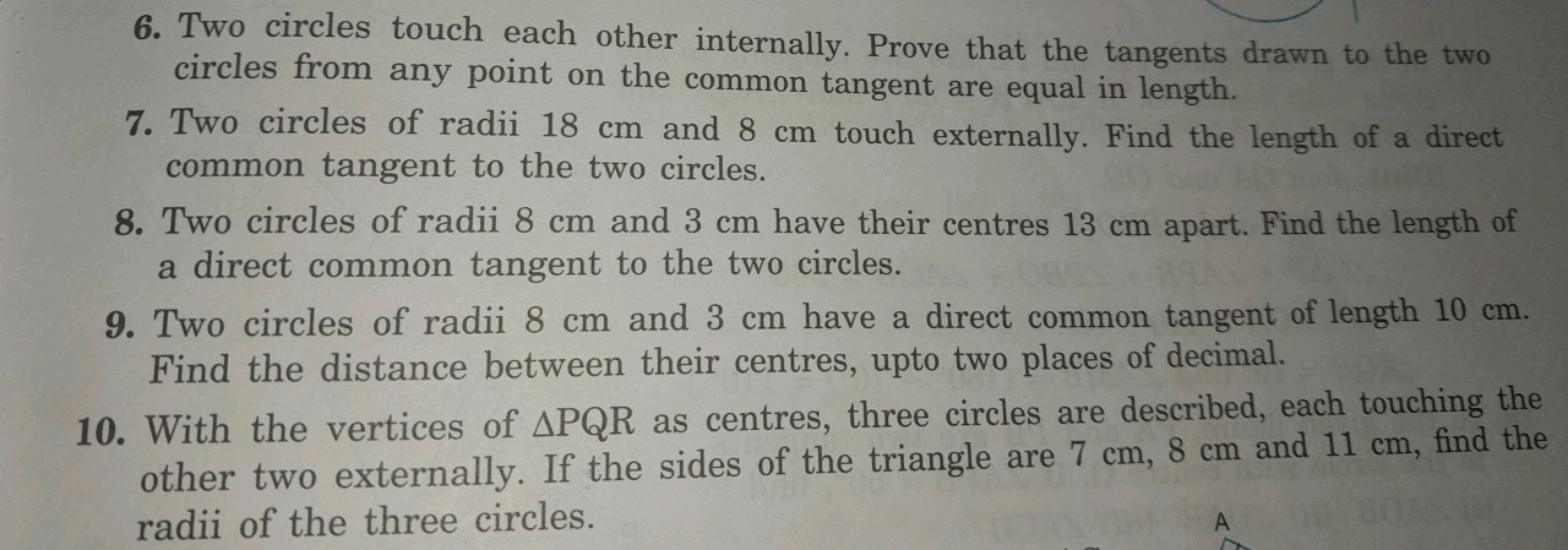 6. Two circles touch each other internally. Prove that the tangents dr