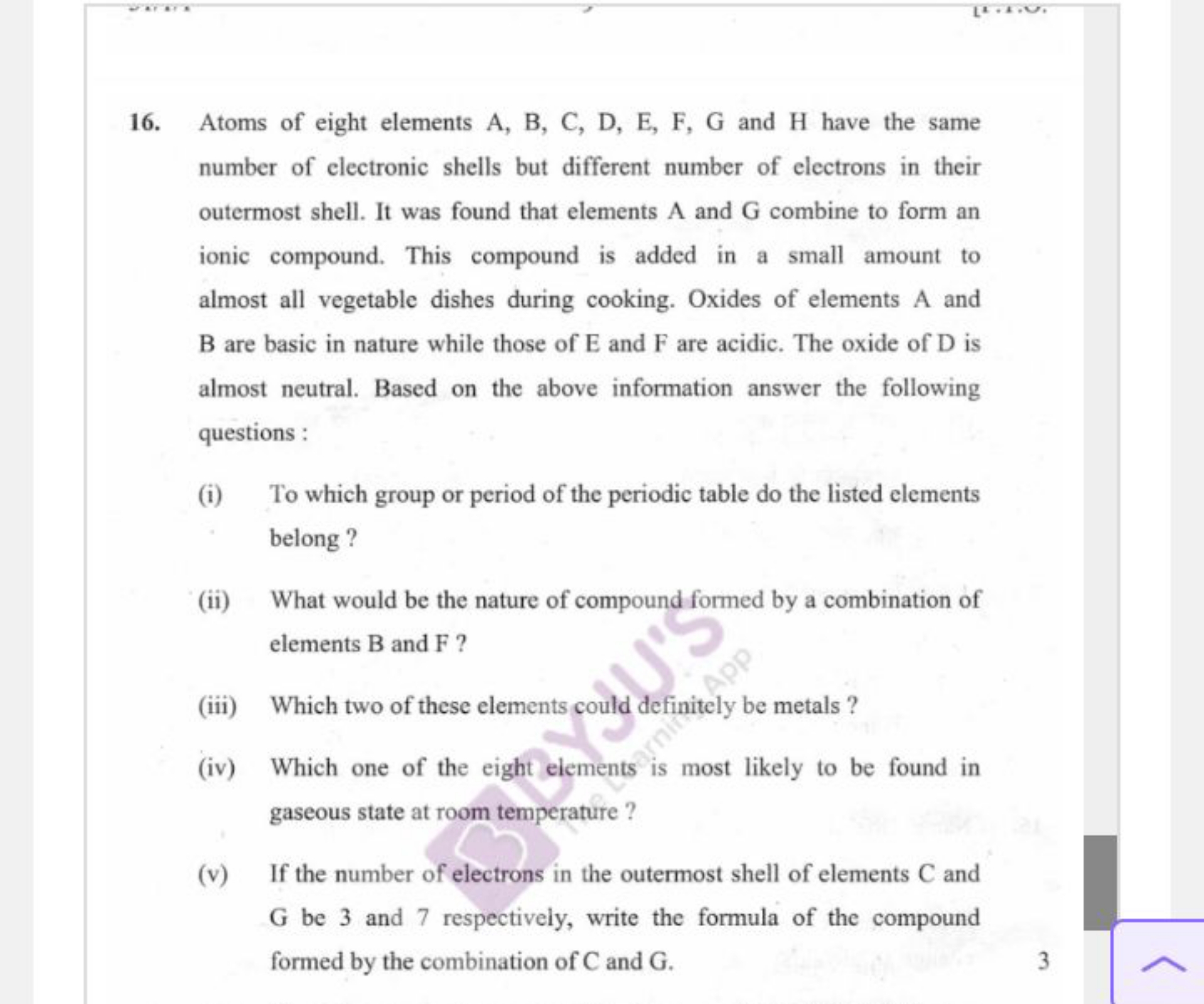 16. Atoms of eight elements A, B, C, D, E, F, G and H have the same nu