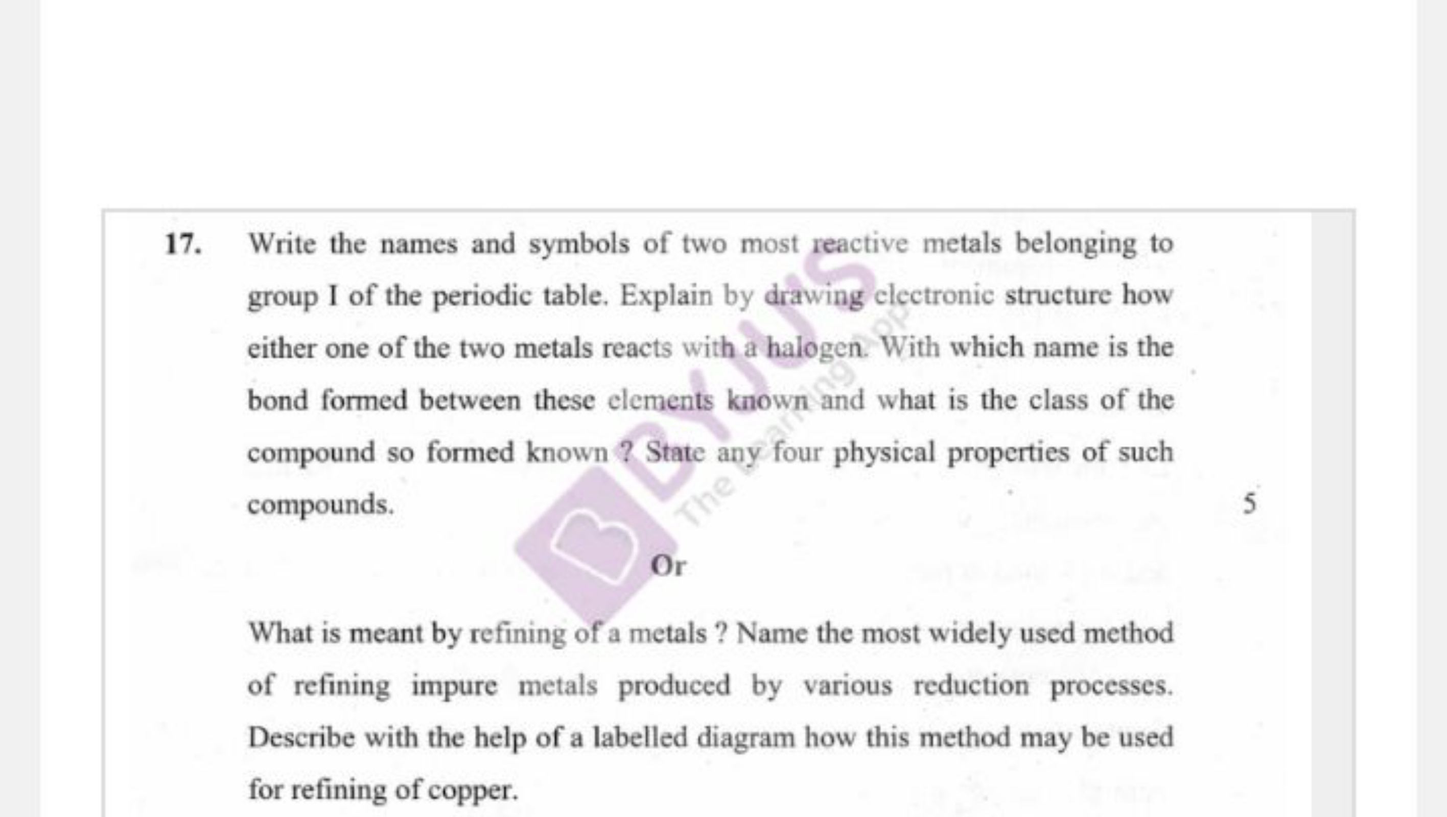 17. Write the names and symbols of two most reactive metals belonging 