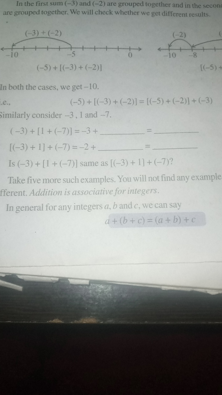 In the first sum (−3) and (−2) are grouped together and in the secon a