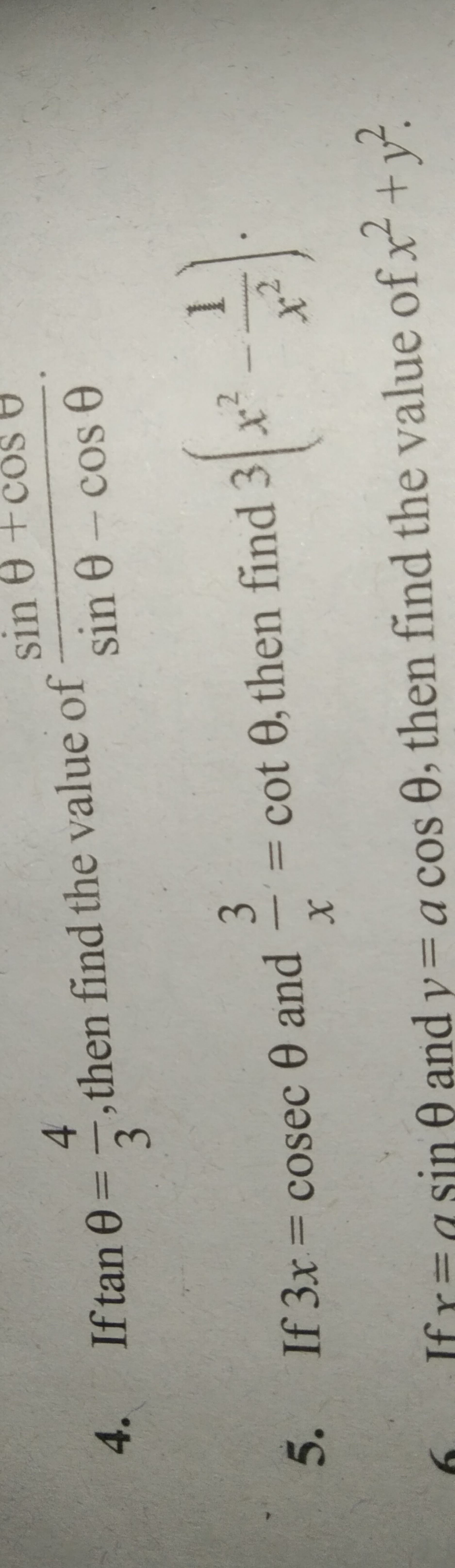 4. If tanθ=34​, then find the value of sinθ−cosθsinθ+cosθ​.
5. If 3x=c