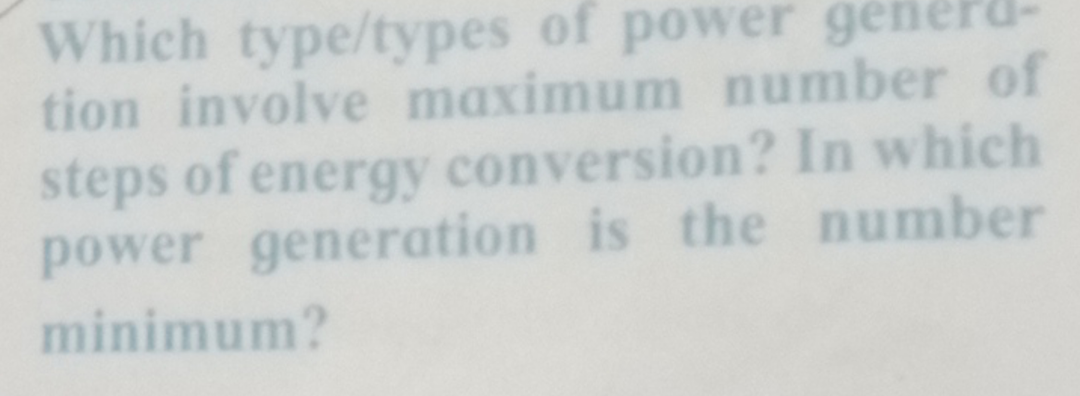 Which type/types of power generdtion involve maximum number of steps o