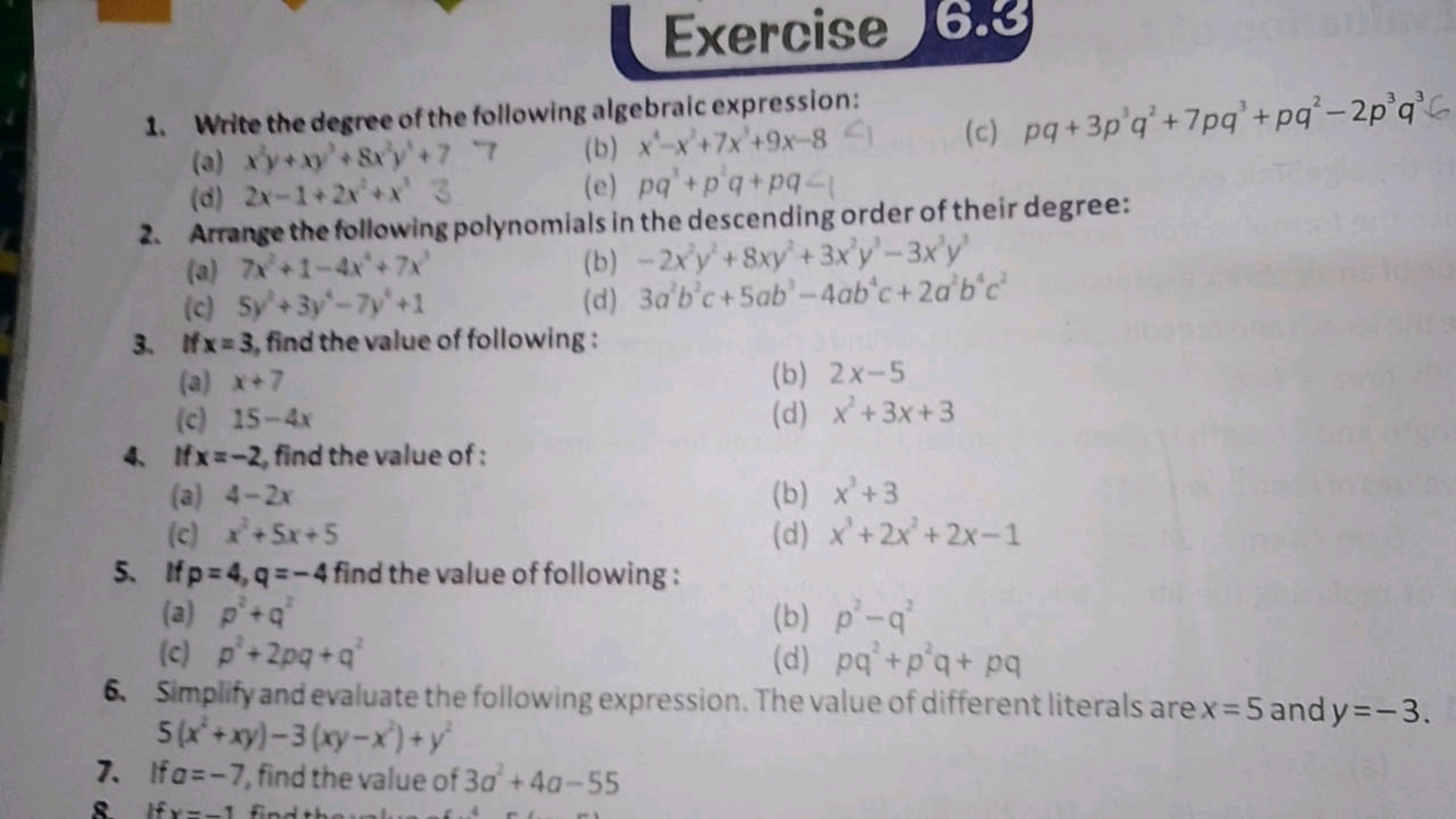 Exercise
1. Write the degree of the following algebraic expression:
(a