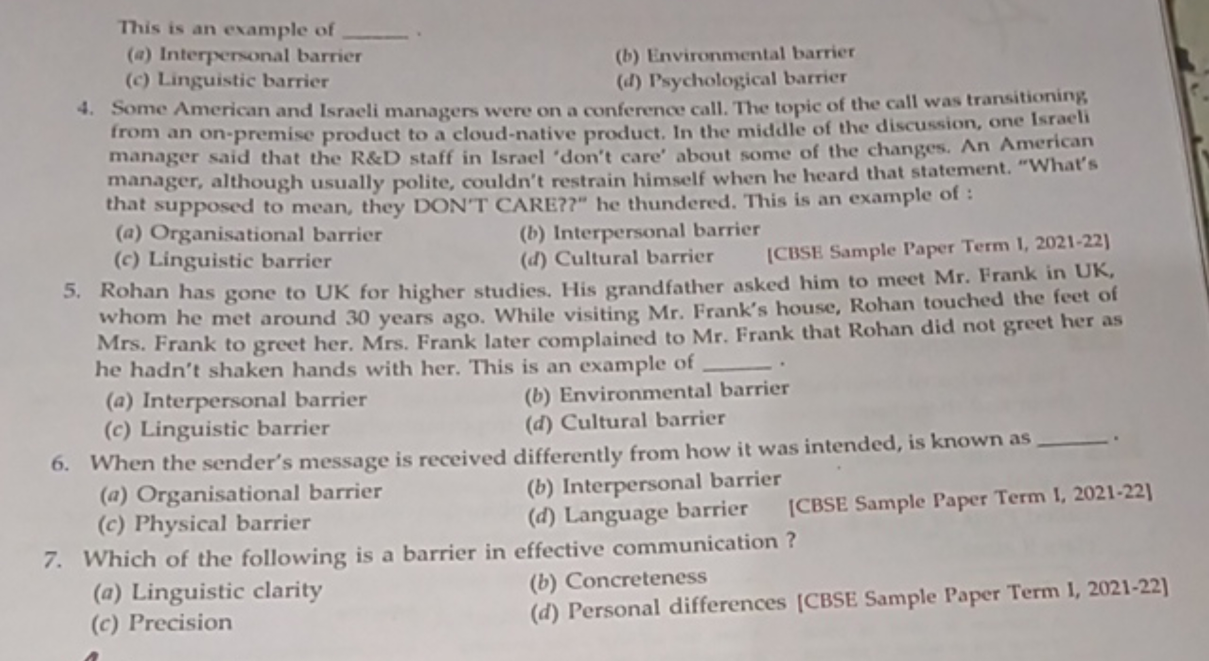 This is an example of 
(a) Interpernonal barrier
(b) Environmental bar