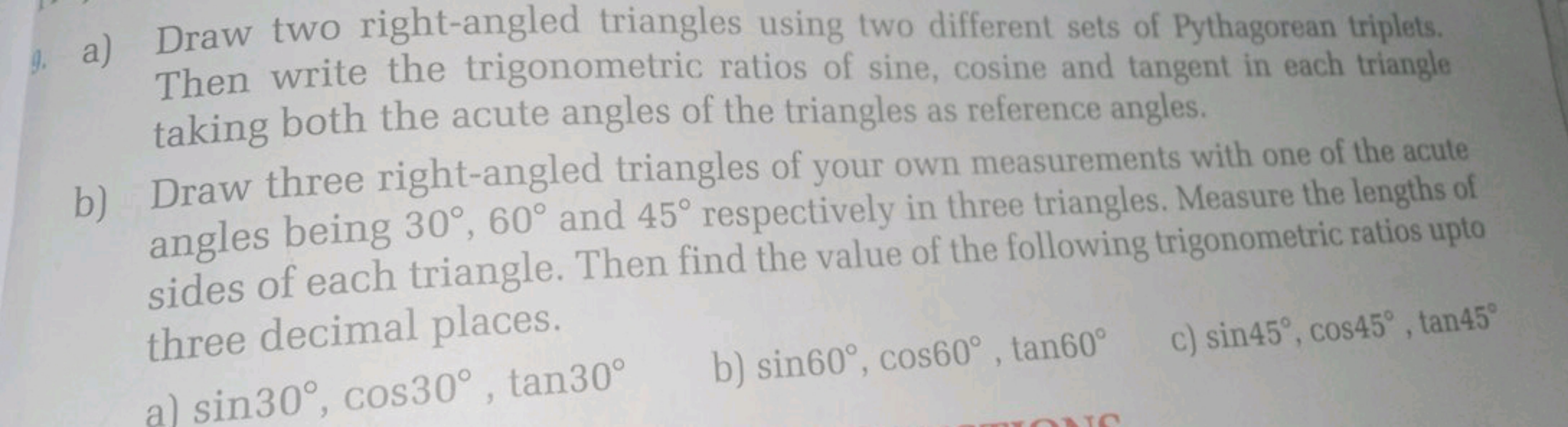 9. a) Draw two right-angled triangles using two different sets of Pyth