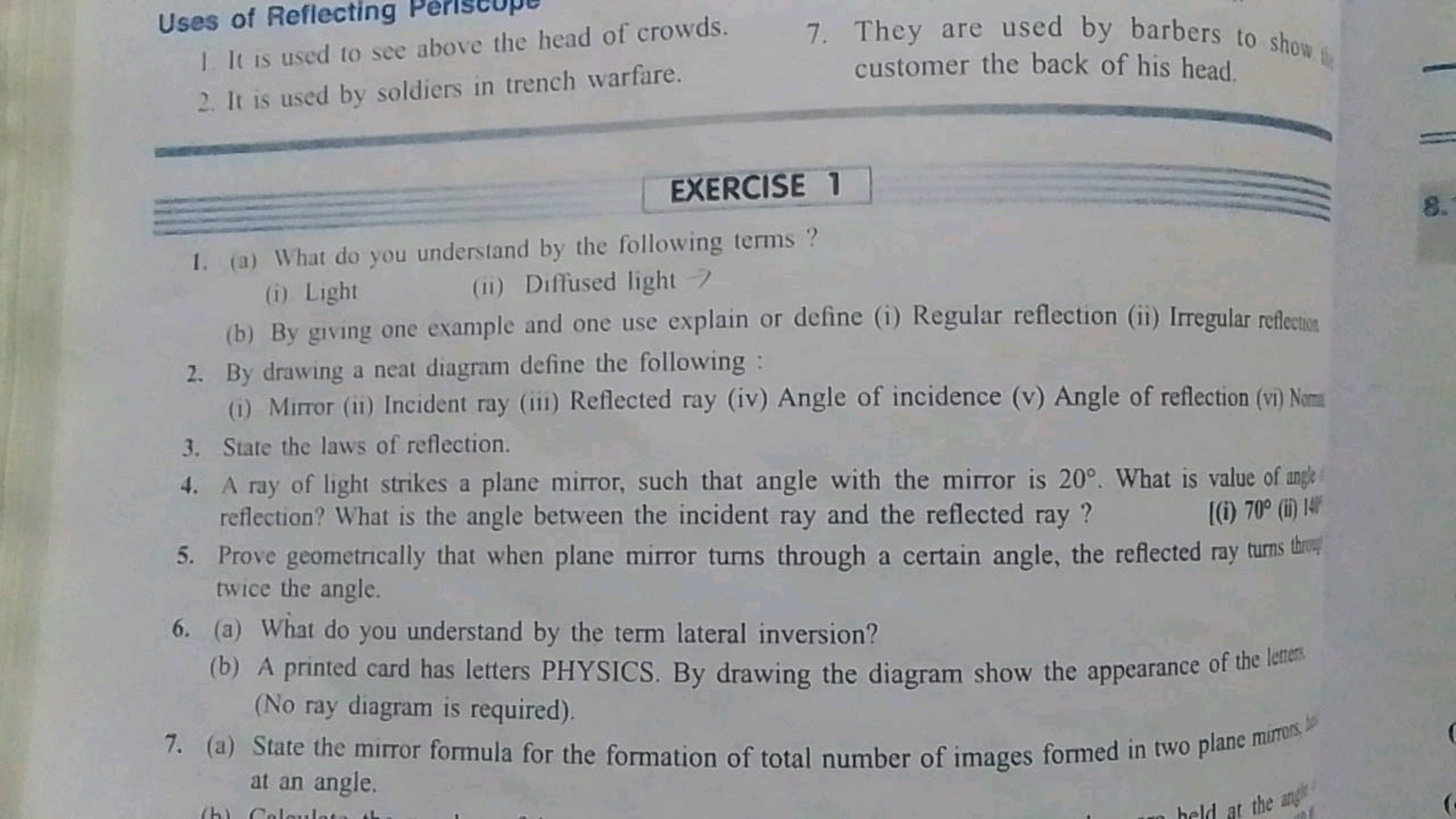 Uses of Reflecting Periscupe
I It is used to see above the head of cro