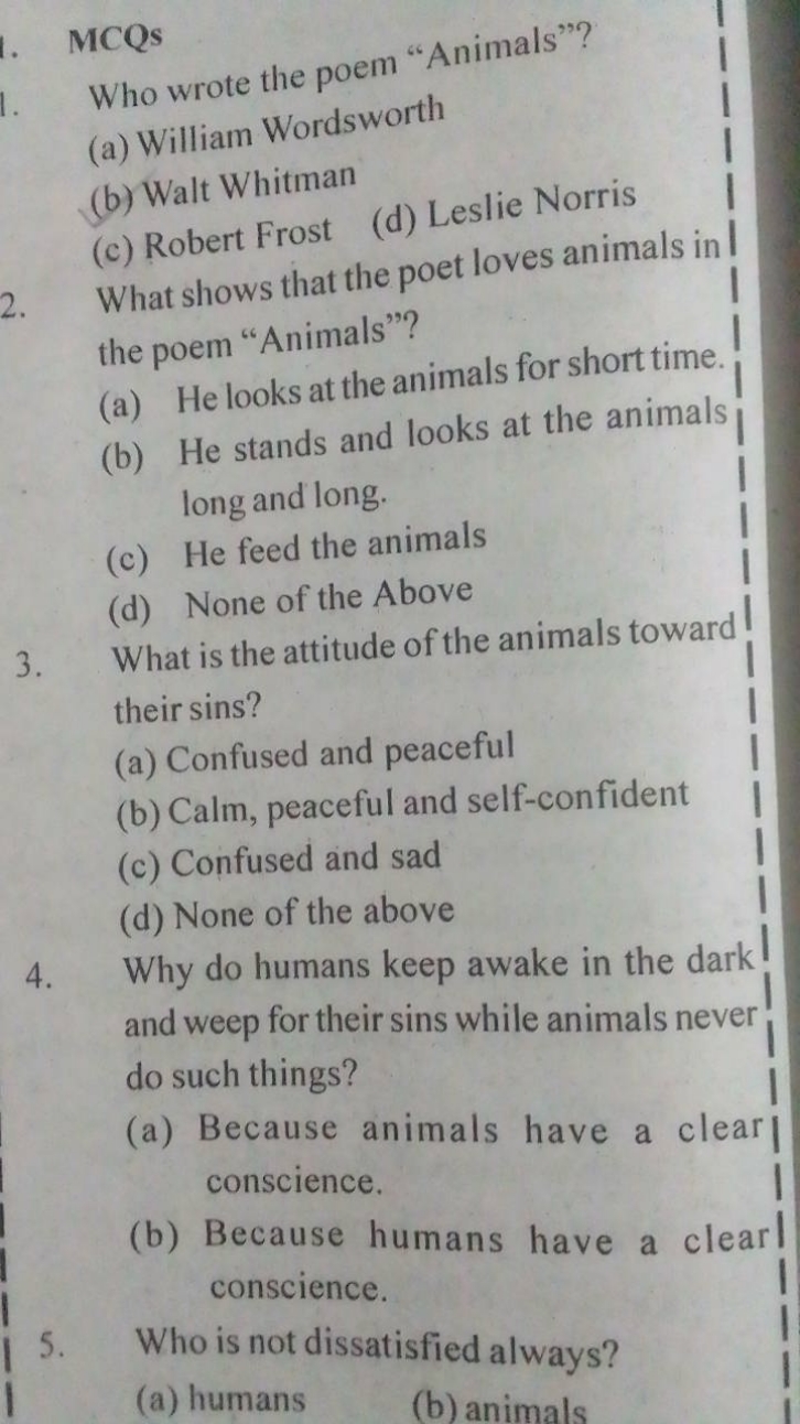 MCQs
Who wrote the poem "Animals"?
(a) William Wordsworth
(b) Walt Whi