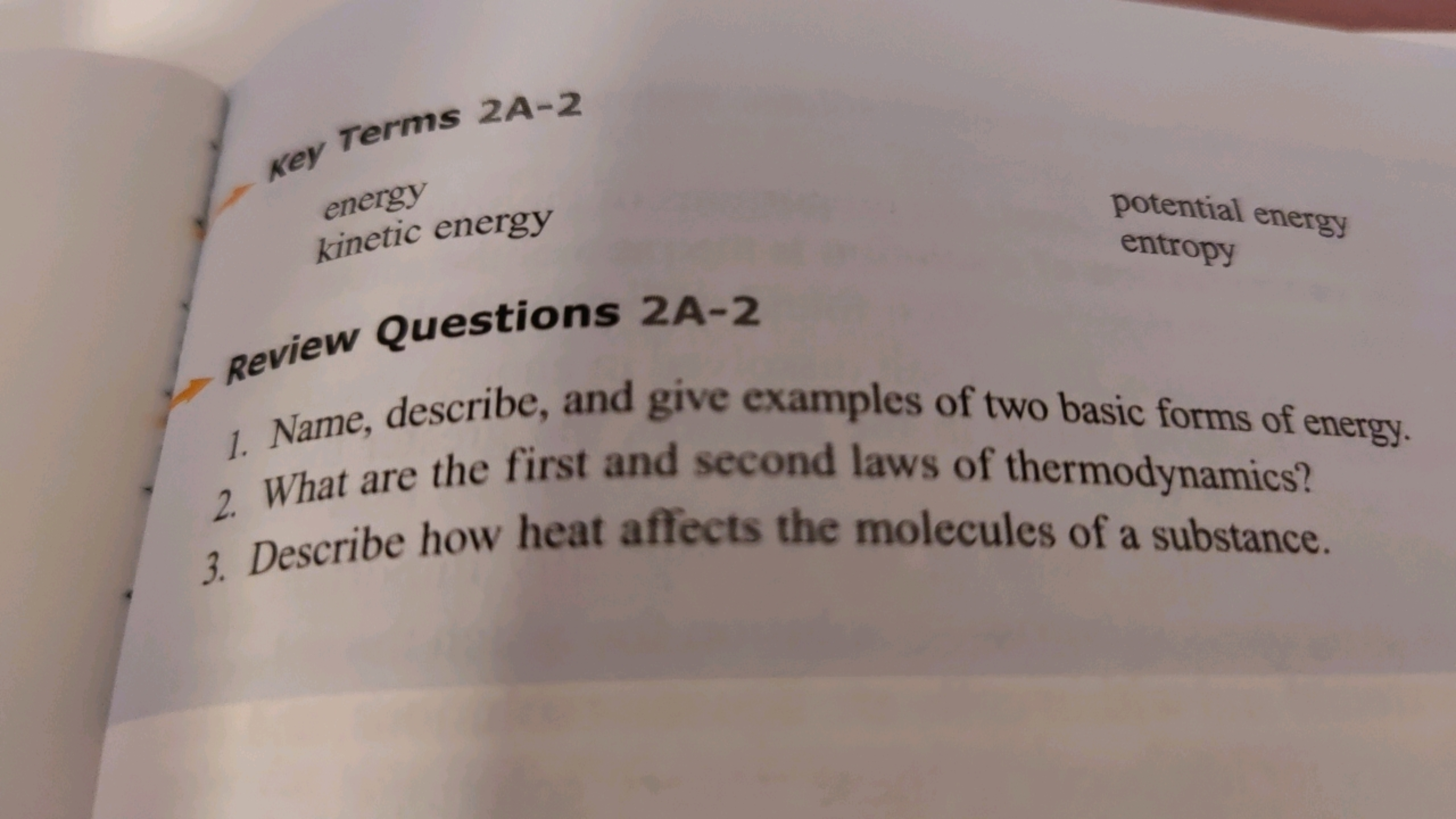 Kel Terms 2A-2
nergy
kinetic energy
potential energy
entropy
Review Qu