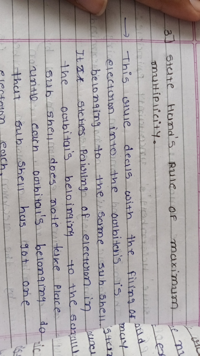 3] State Hand's Rule of maximum multiplicity.

This rule deals with th