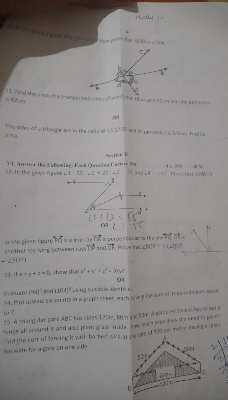 Maths ix
even figure, if a+b=c,d then prove that AOB is a line
31. Fin