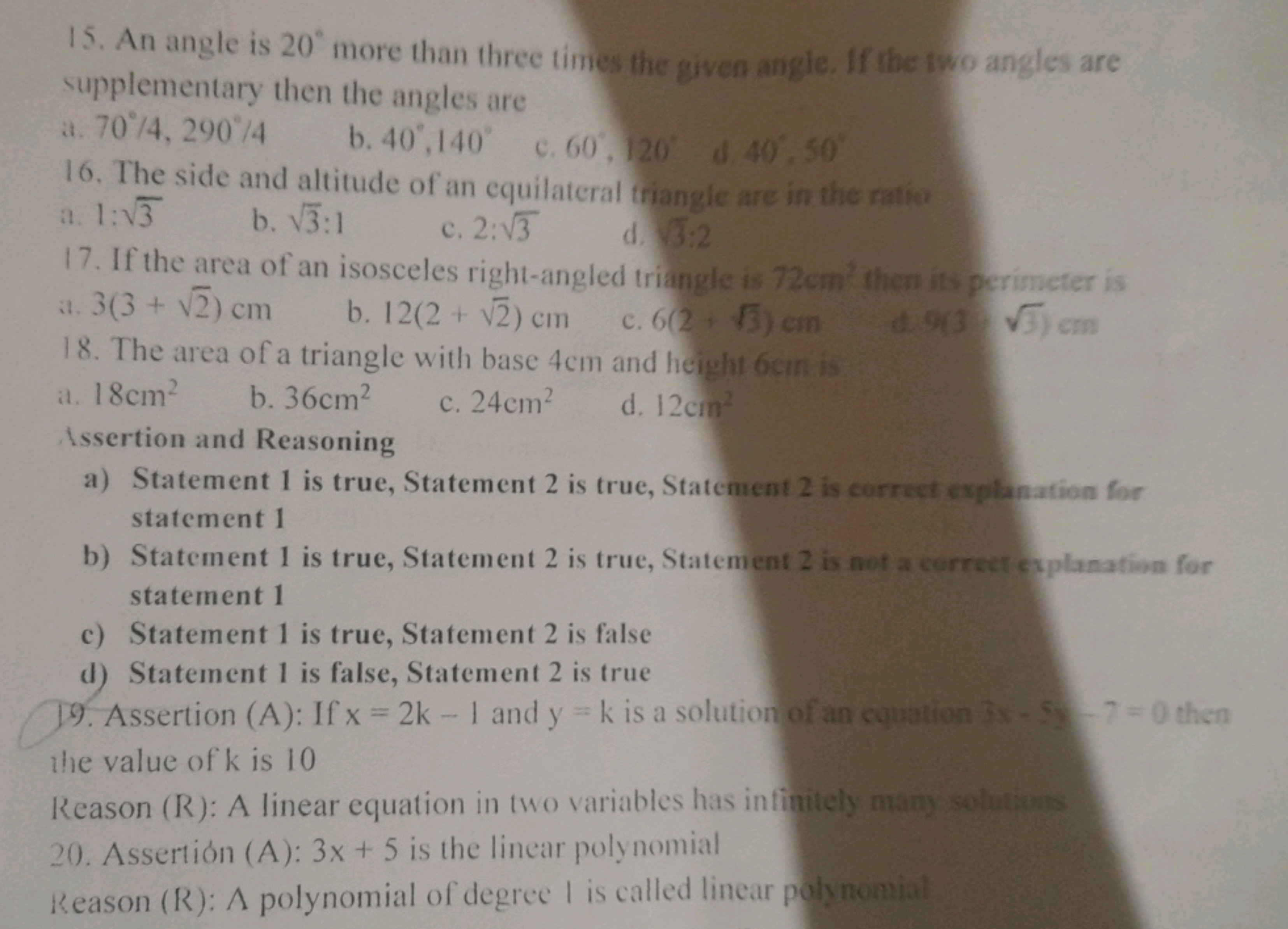 15. An angle is 20∘ more than three times the given angle. If the two 