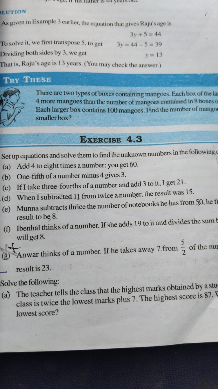 LUTION
As given in Example 3 earlier, the equation that gives Raju's a