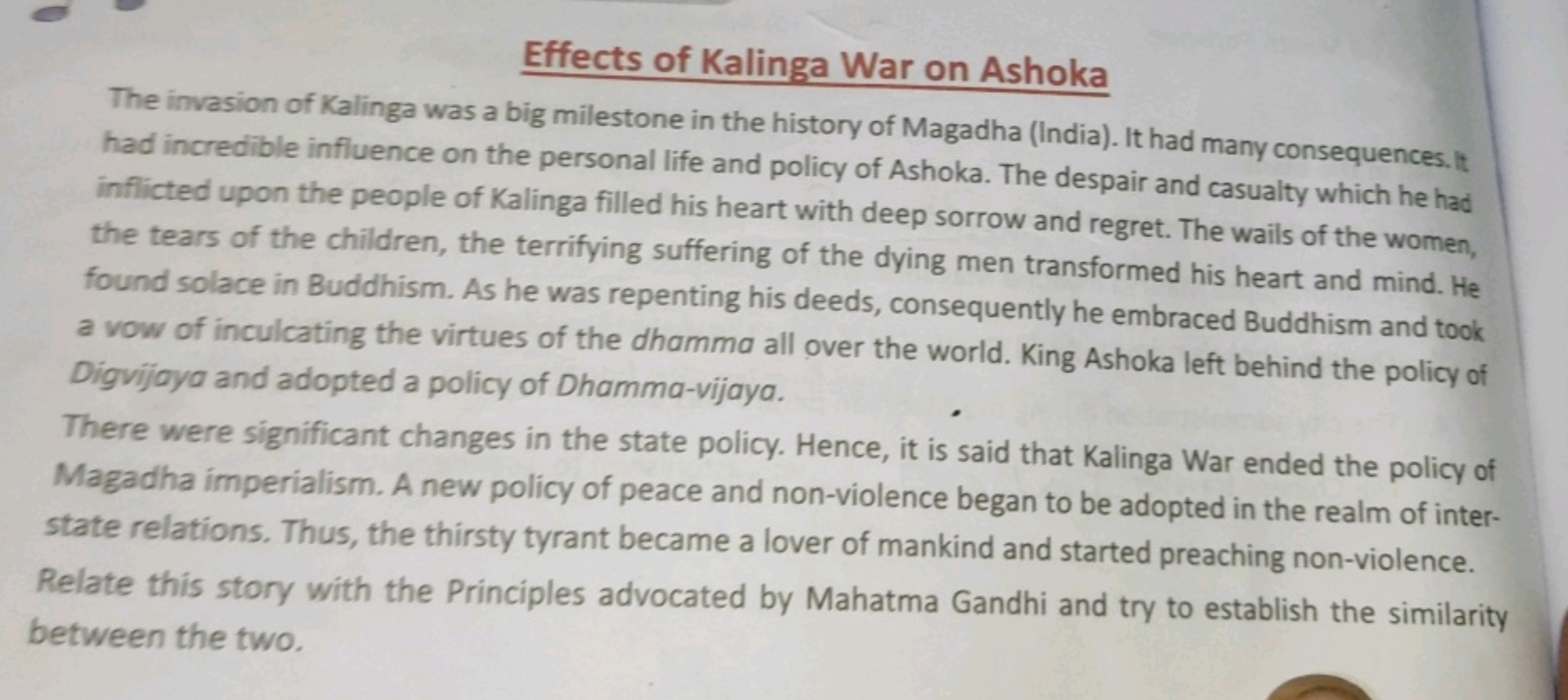 Effects of Kalinga War on Ashoka
The invasion of Kalinga was a big mil