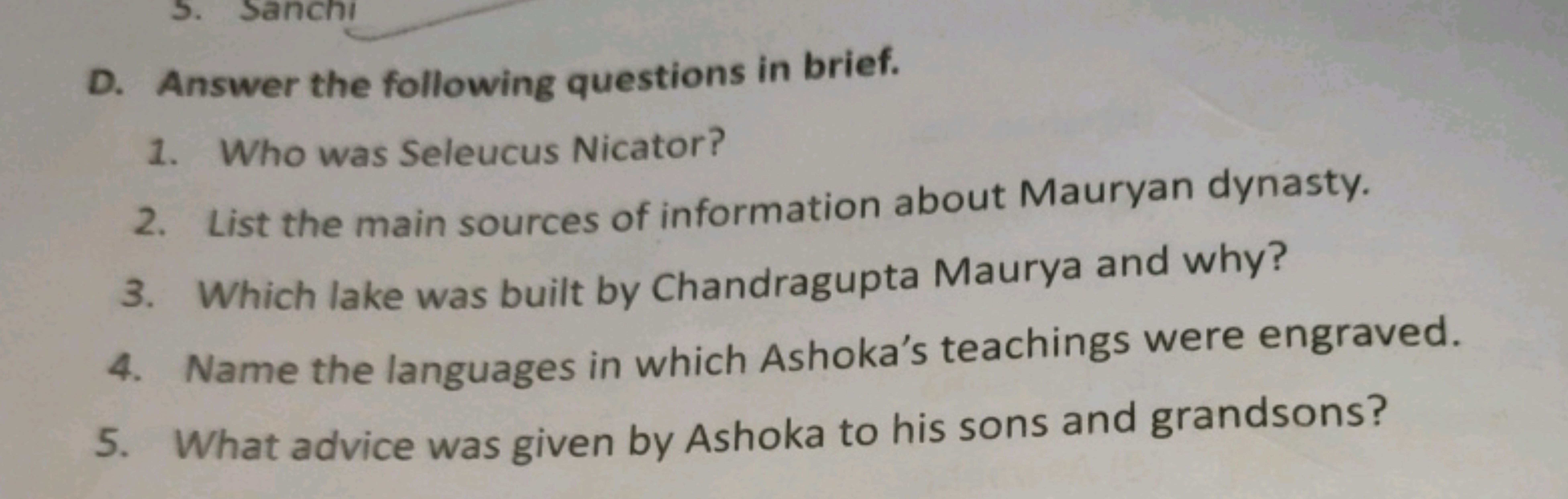 D. Answer the following questions in brief.
1. Who was Seleucus Nicato