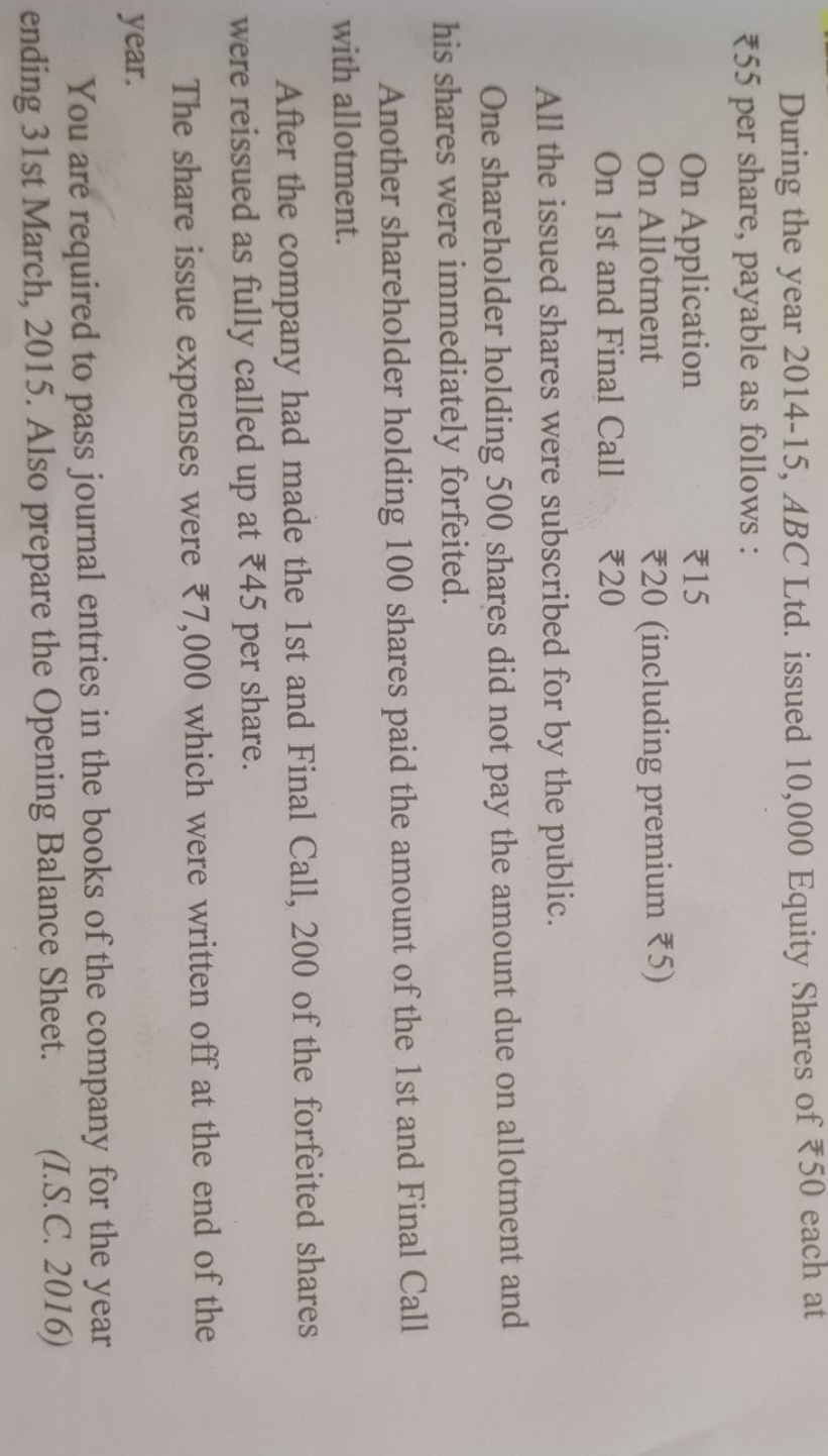 During the year 2014-15, ABC Ltd. issued 10,000 Equity Shares of ₹50 e