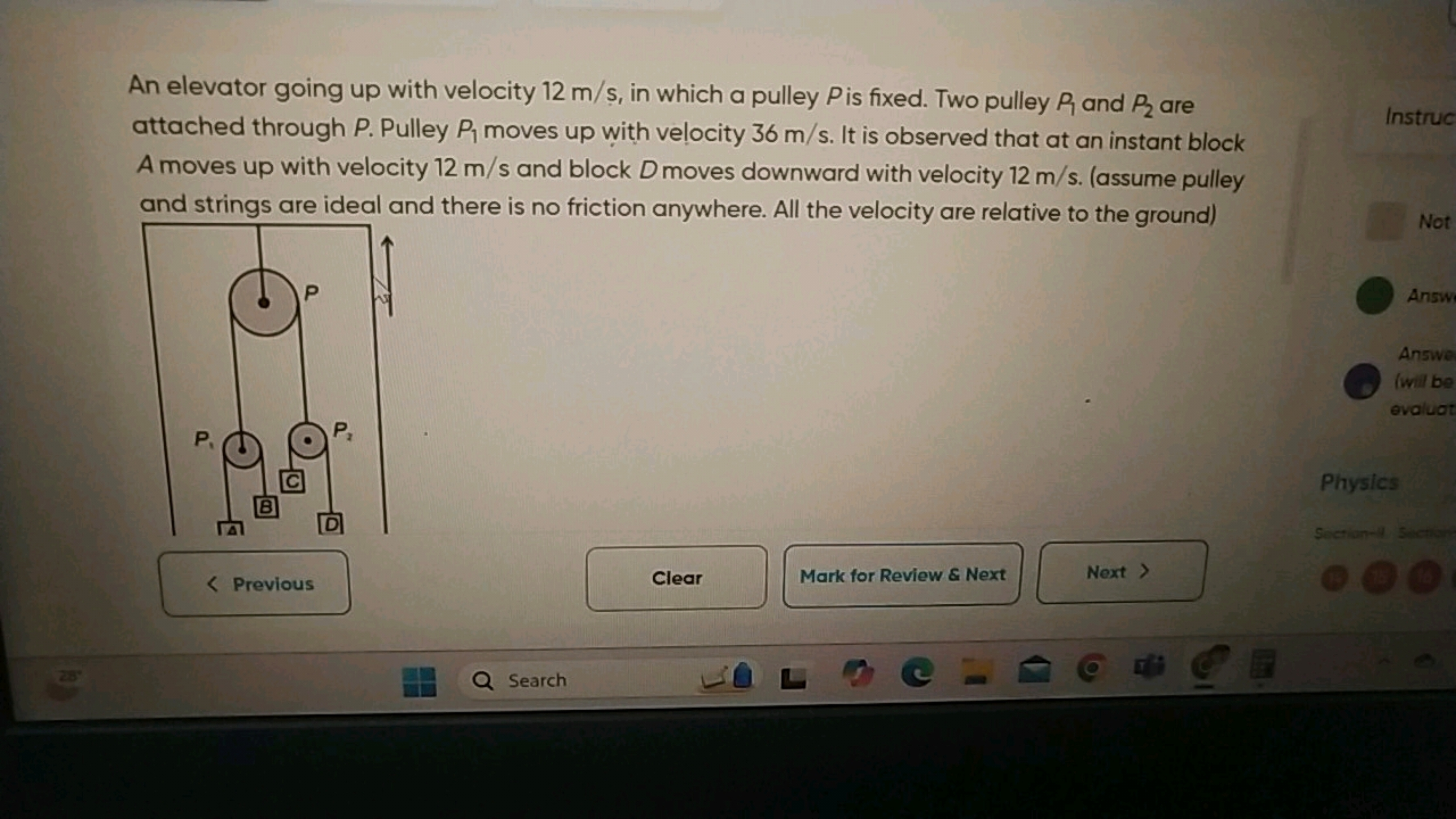  attached through P. Pulley P1​ moves up with velocity 36 m/s. It is o