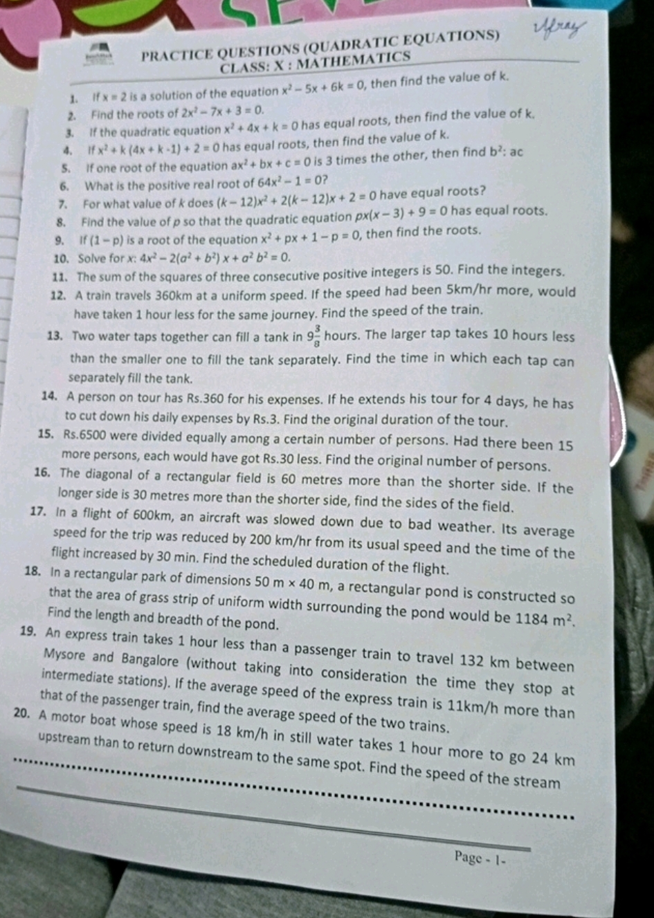 PRACTICE QUESTIONS (QUADRATIC EQUATIONS)
CLASS: X: MATHEMATICS
1. If x