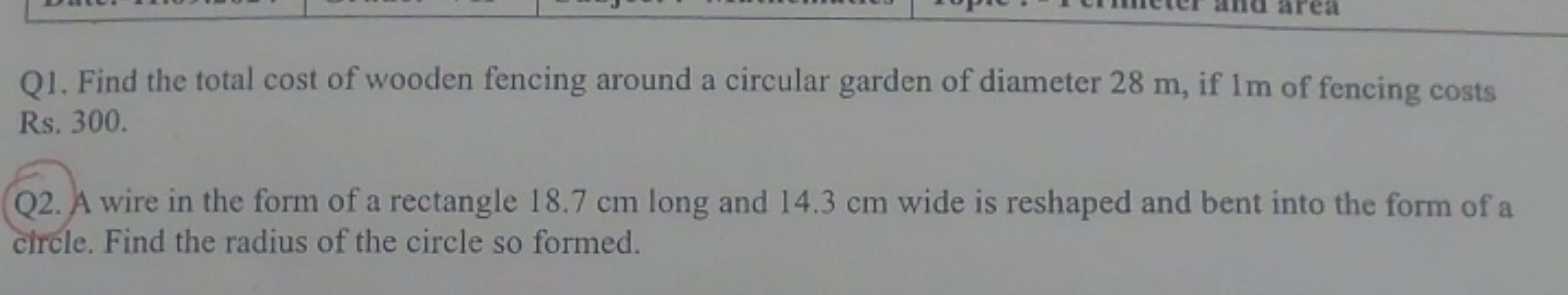 Q1. Find the total cost of wooden fencing around a circular garden of 