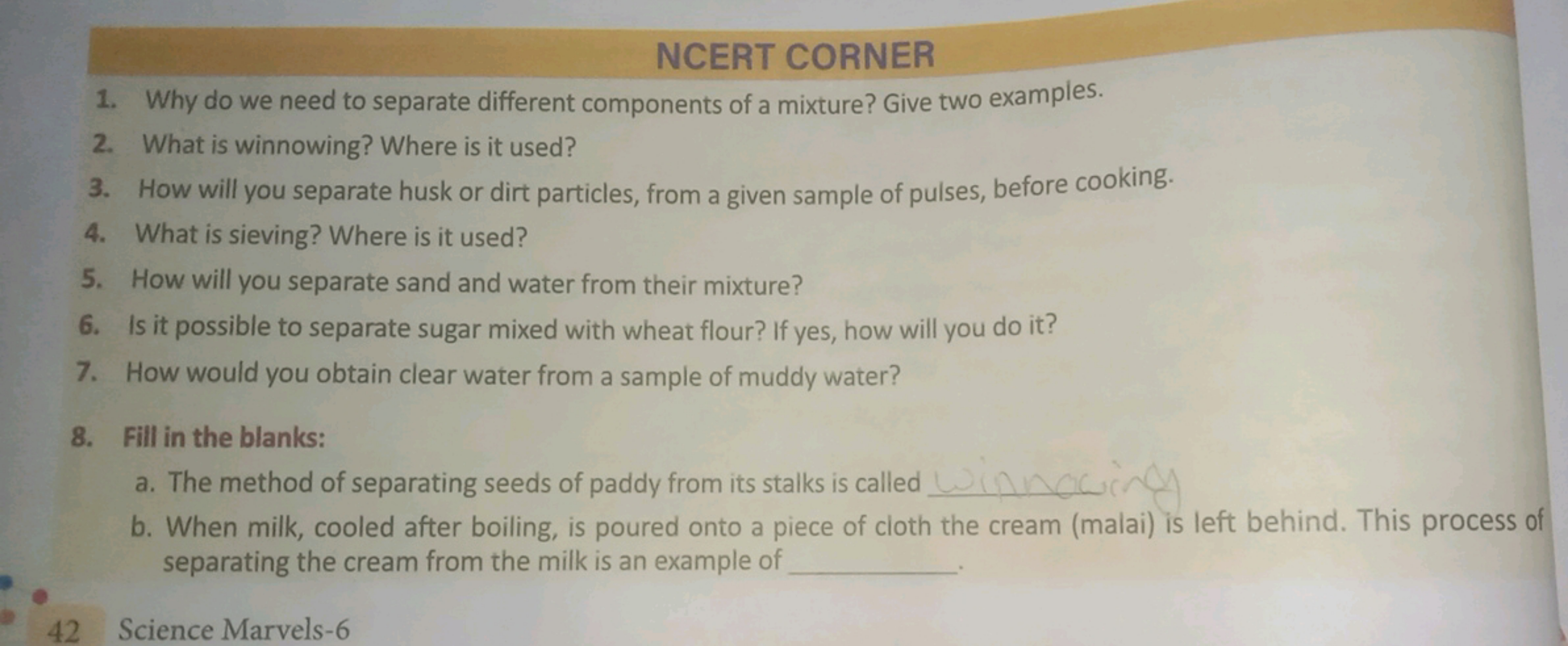 NCERT CORNER
1. Why do we need to separate different components of a m