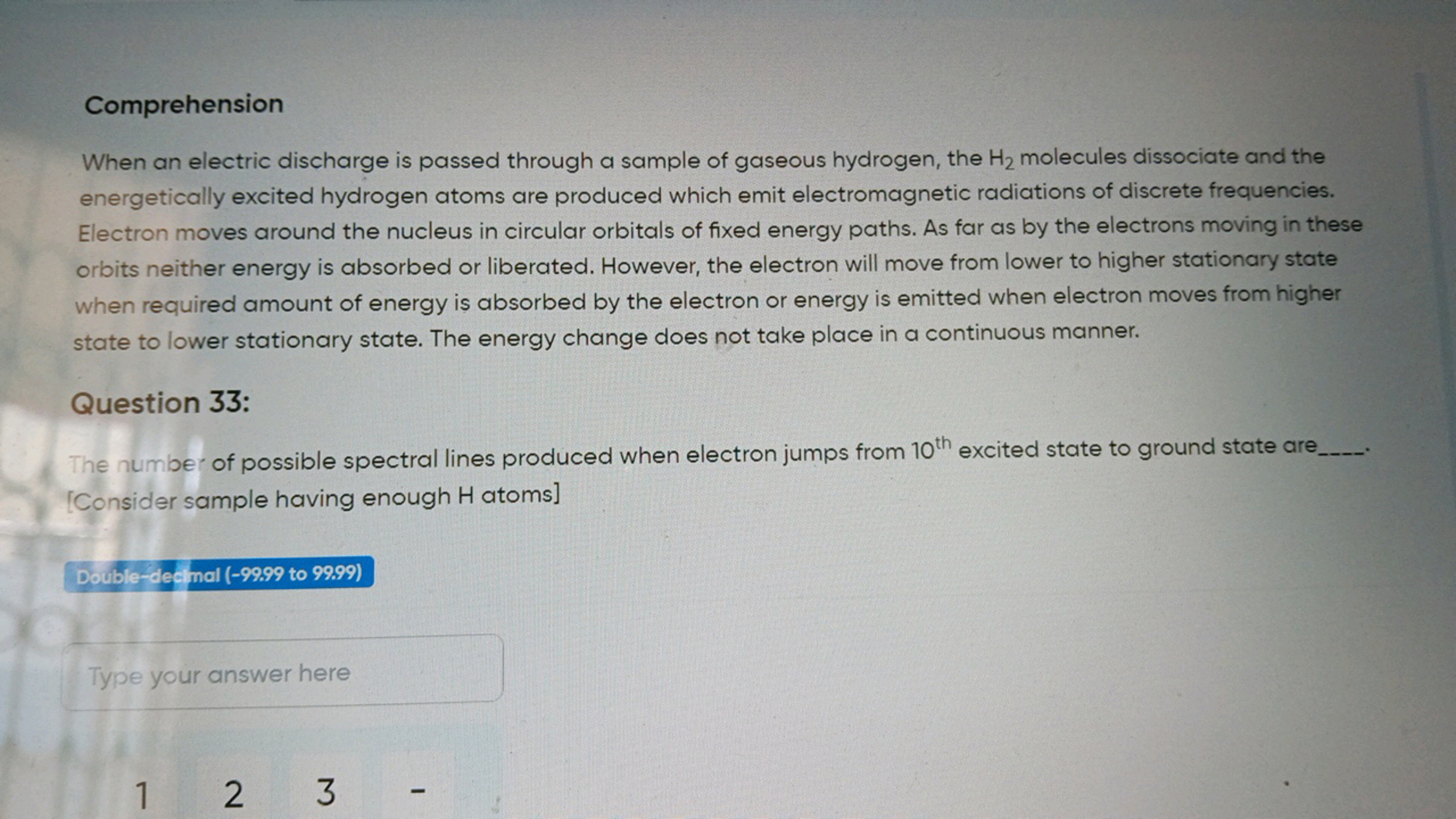 Comprehension
When an electric discharge is passed through a sample of