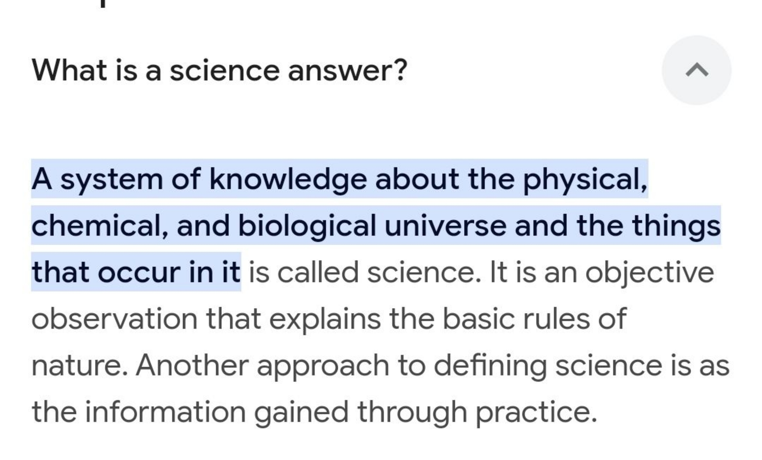 What is a science answer?

A system of knowledge about the physical, c