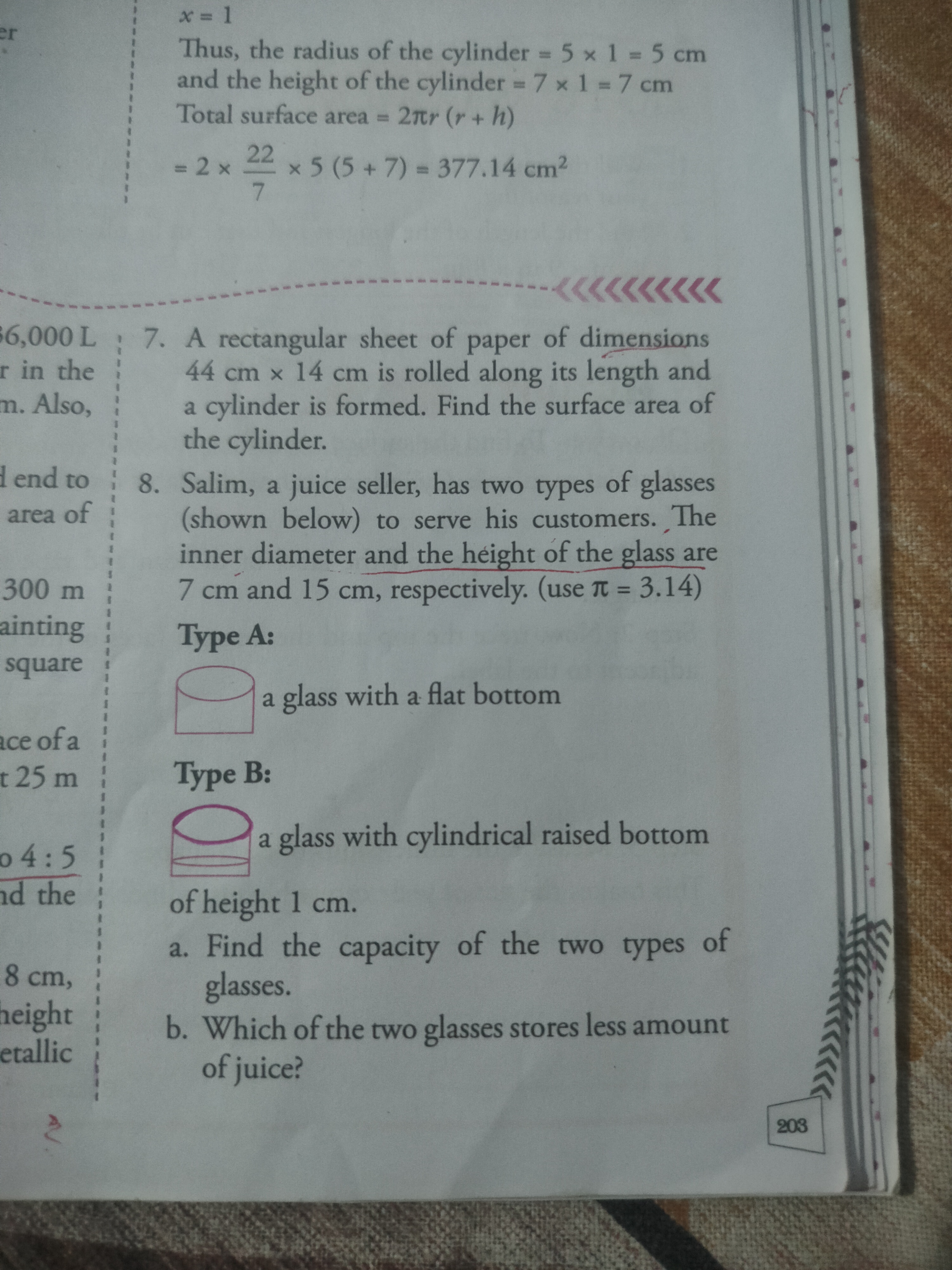 x=1
Thus, the radius of the cylinder =5×1=5 cm and the height of the c