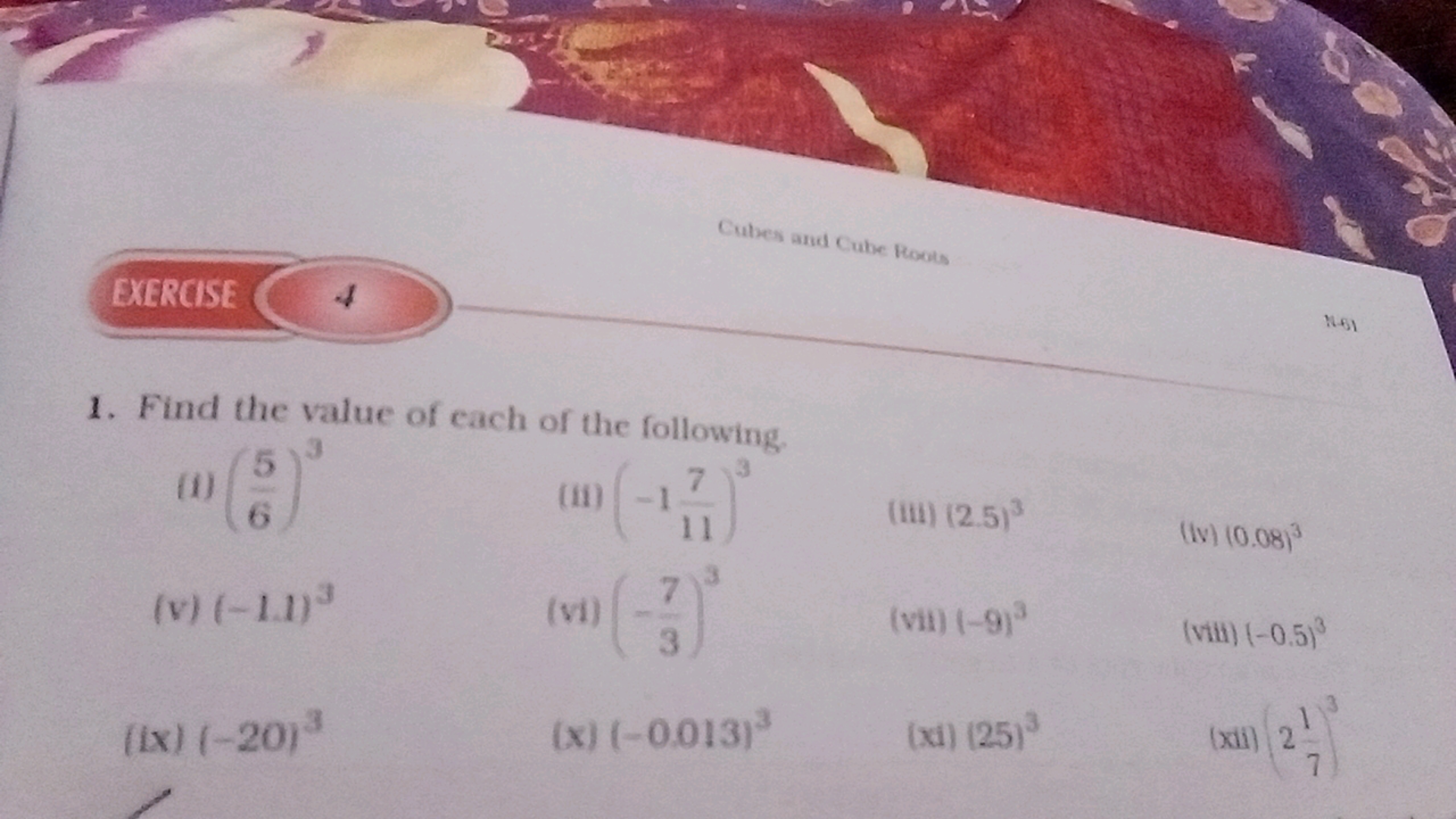 EXERCISE
+
P
Cubes and Cube Roots
N-61
1. Find the value of each of th