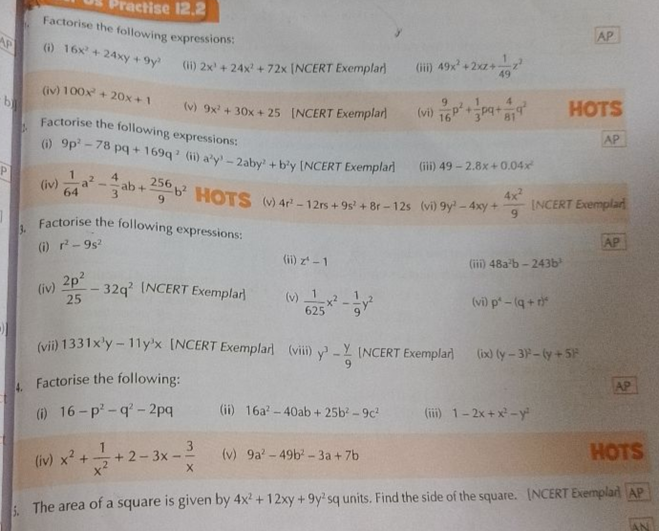 Factorise the following expressions:
AP
(i) 16x2+24xy+9y2
(ii) 2x1+24x