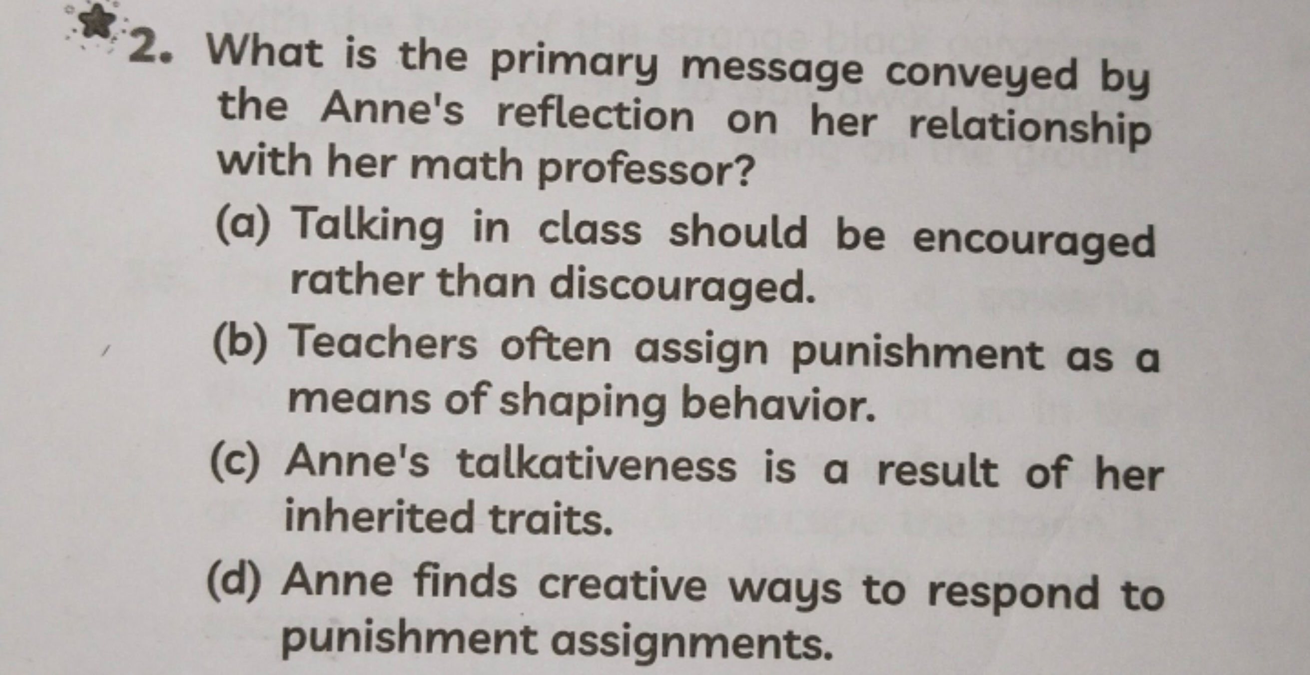 2. What is the primary message conveyed by the Anne's reflection on he