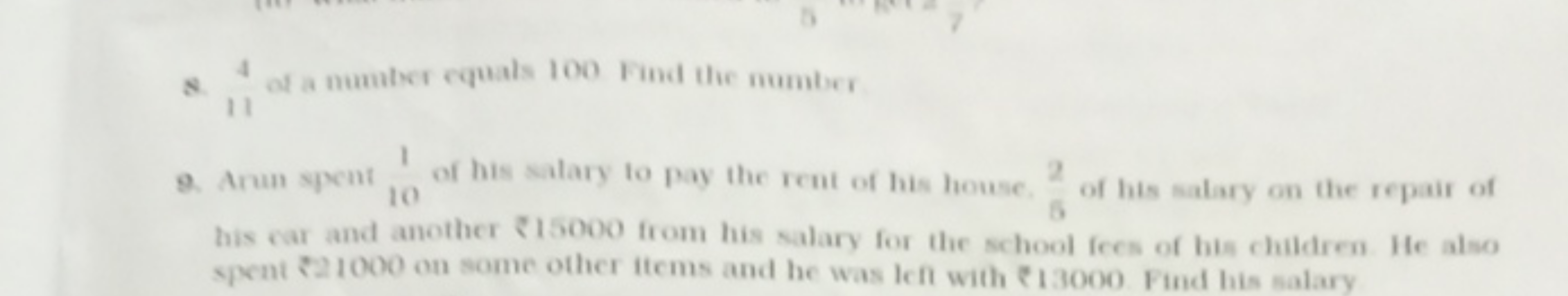 8. 41 of a number equals 100 Find the romber
9. Arun spent 1010​ of hi